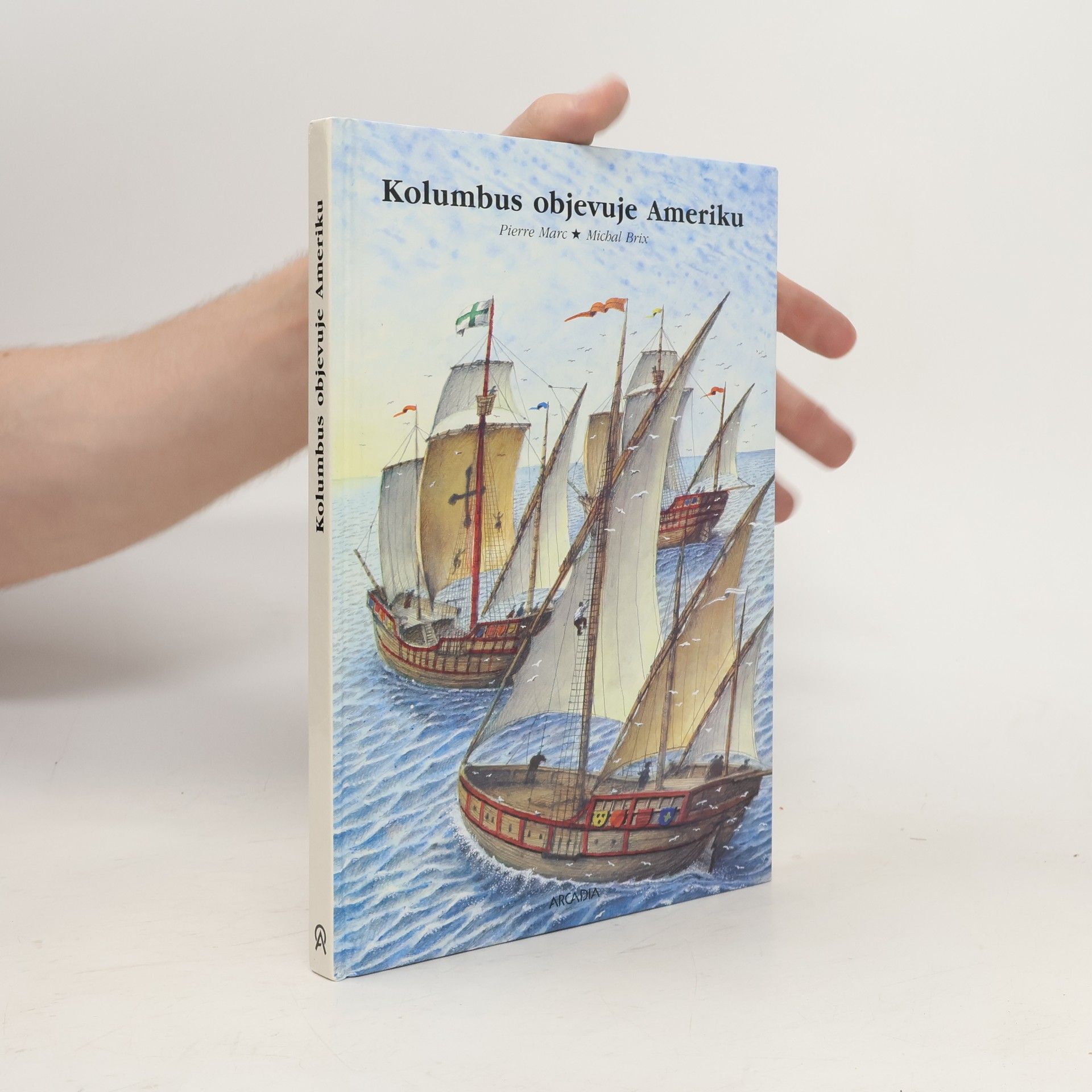 Pierre Marc Kolumbus objevuje Ameriku