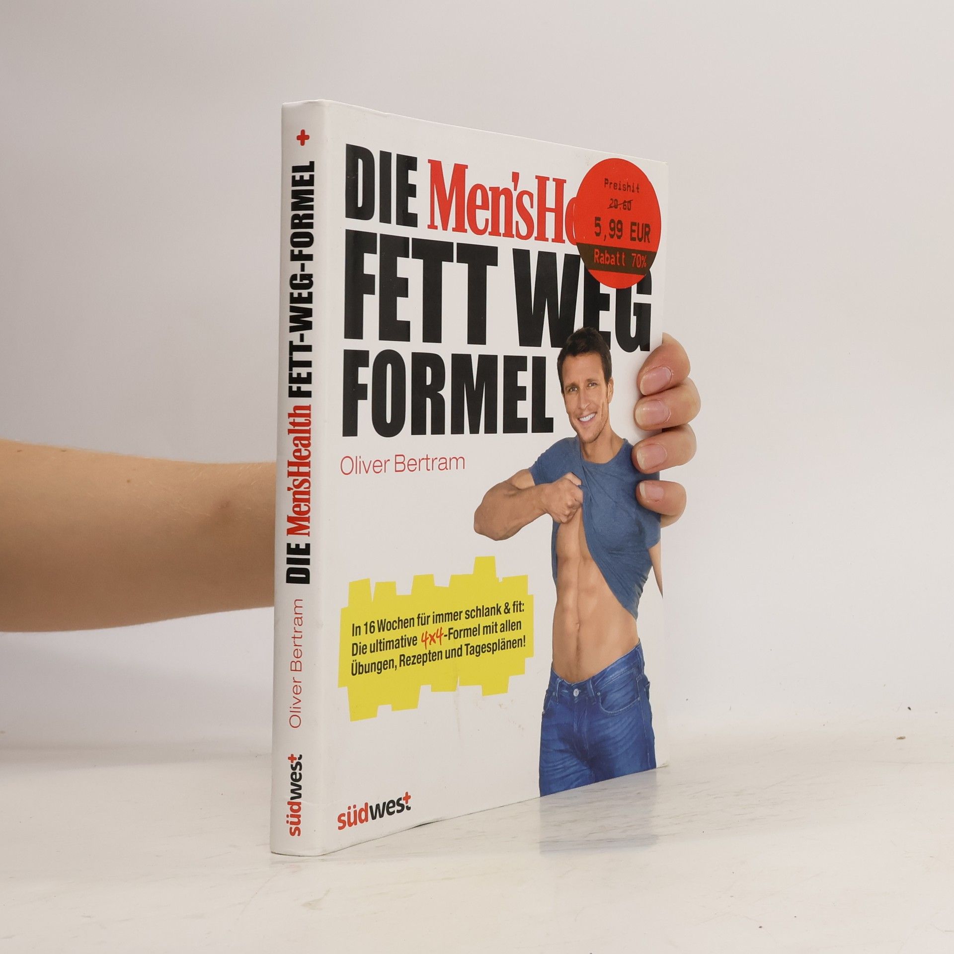 Oliver Bertram Die Men'sHealth Fett-weg-Formel
