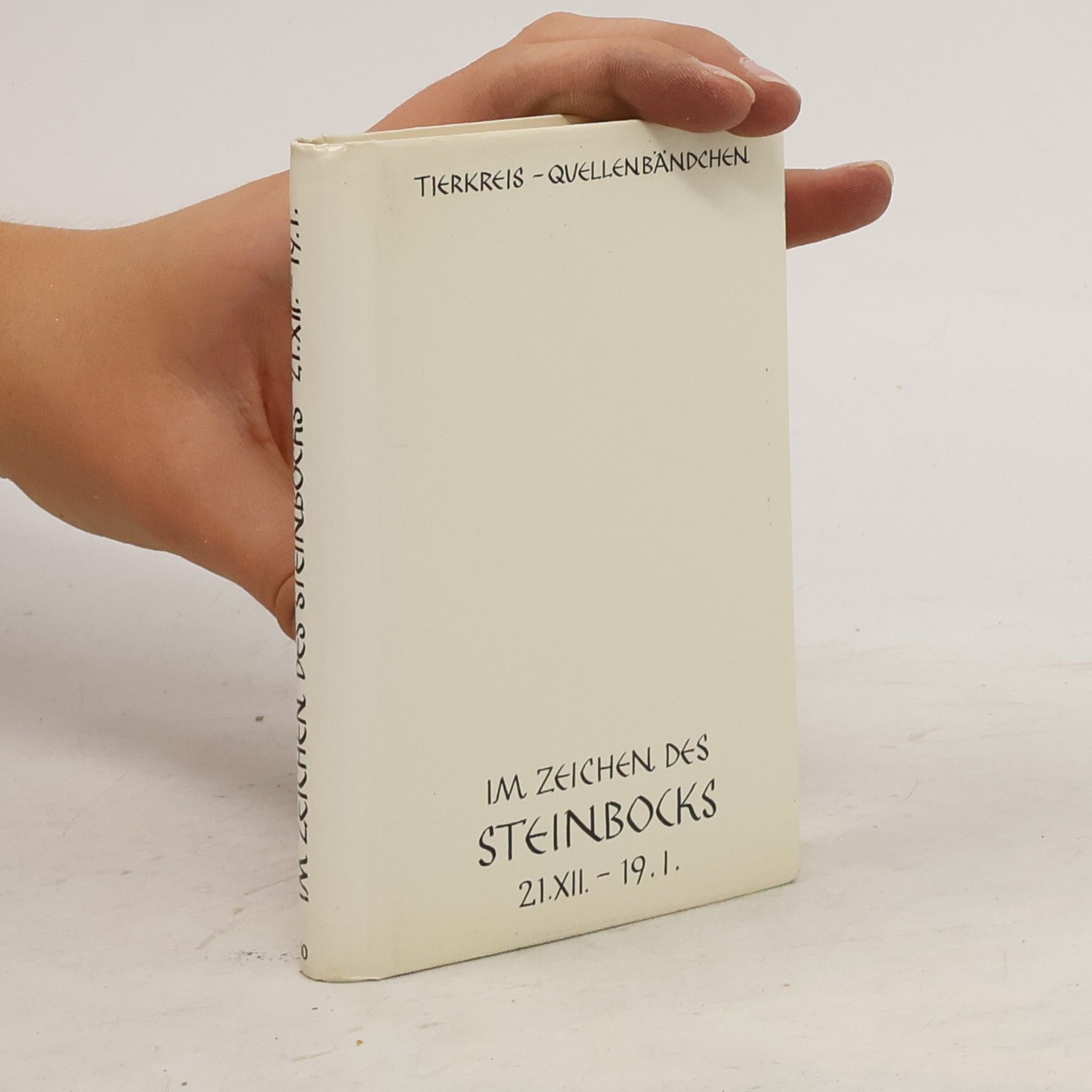 Collectif d'auteurs Im Zeichen des Steinbocks 21.XII. - 19.1.