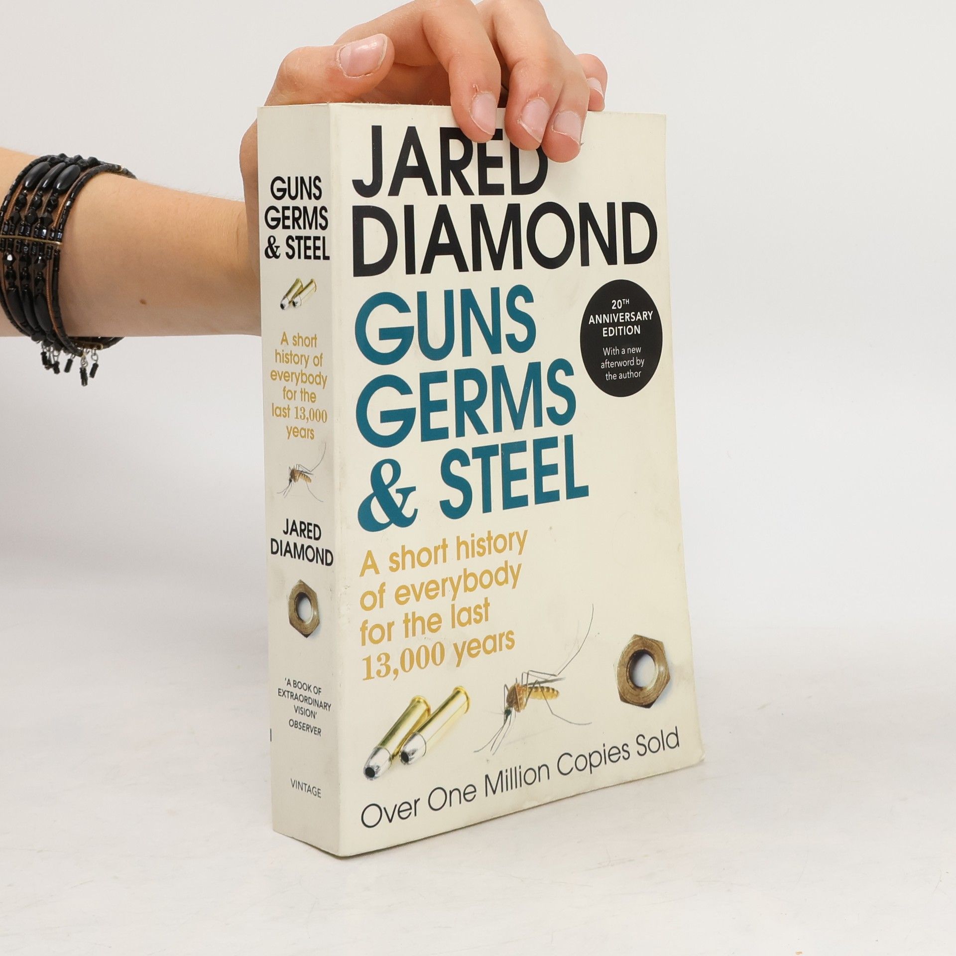 Jared Diamond Guns, germs and steel: A short history of everybody for the last 13,000 years