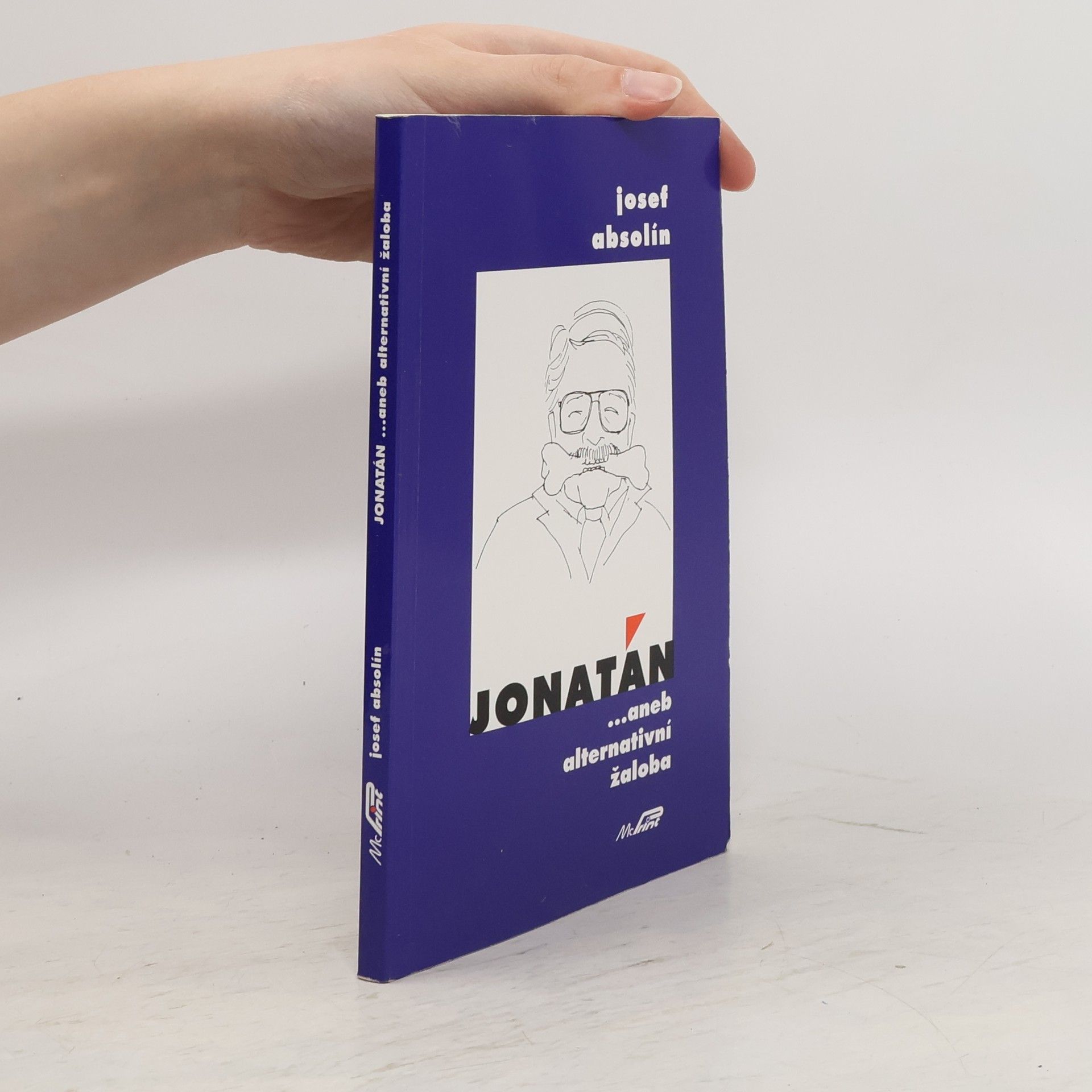 Josef Absolín Jonatán ... aneb alternativní žaloba