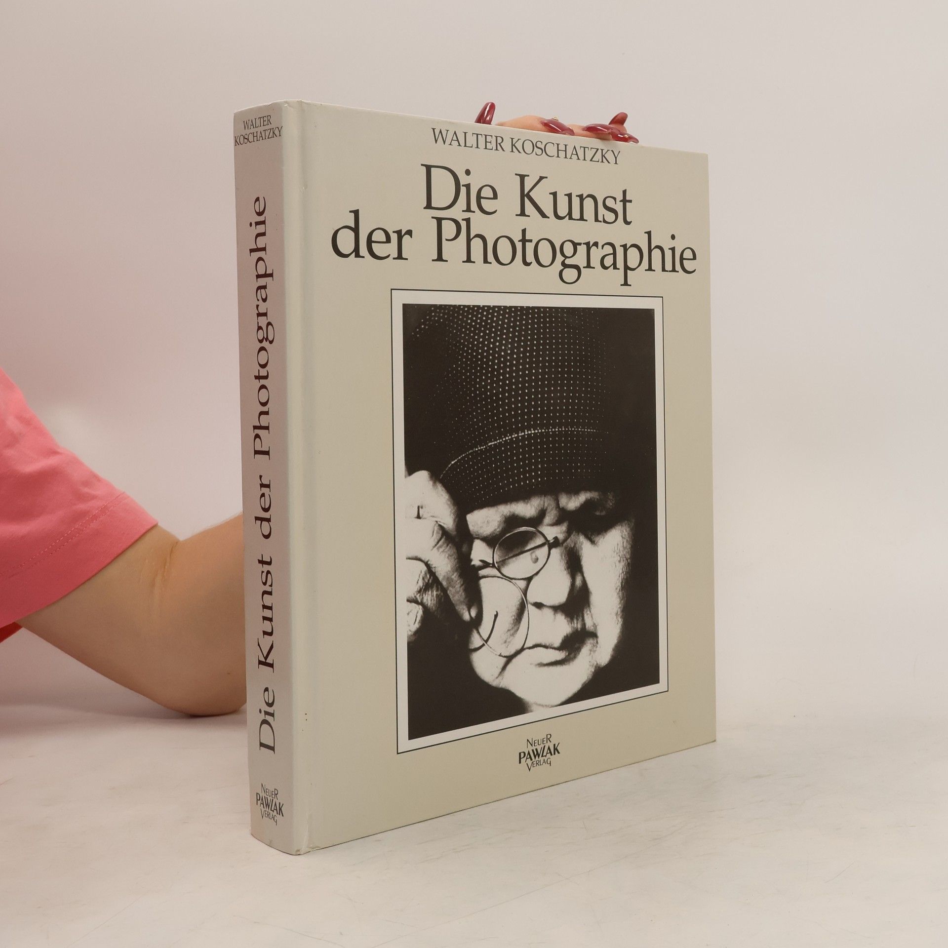 Walter Koschatzky Die Kunst der Photographie