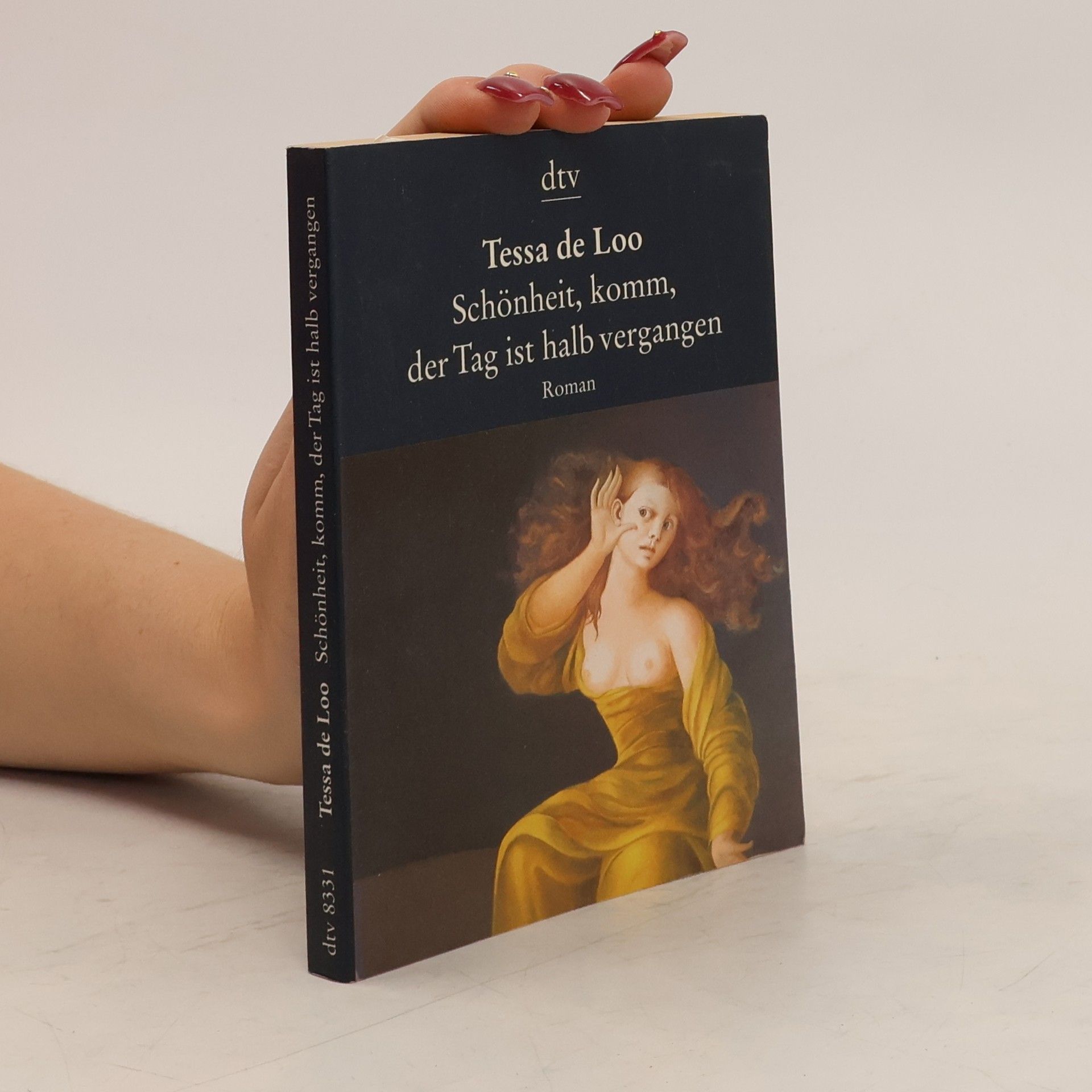 Tessa de Loo Schönheit, komm, der Tag ist halb vergangen
