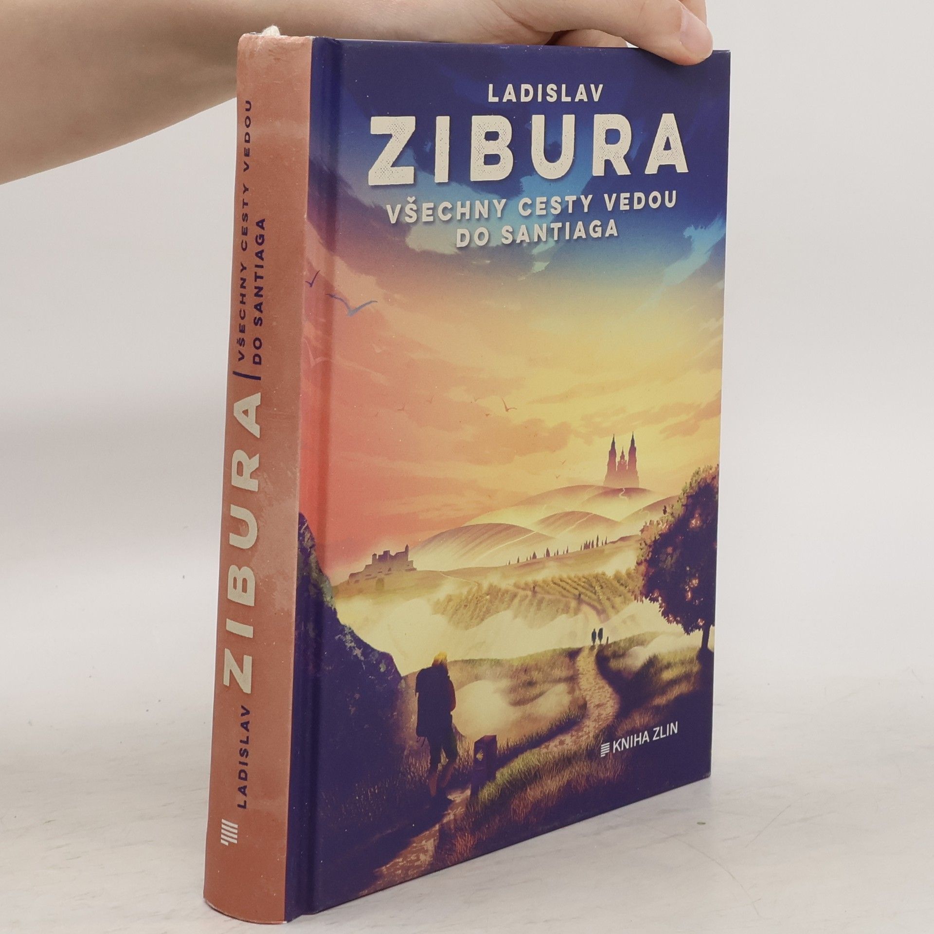 Ladislav Zibura Všechny cesty vedou do Santiaga