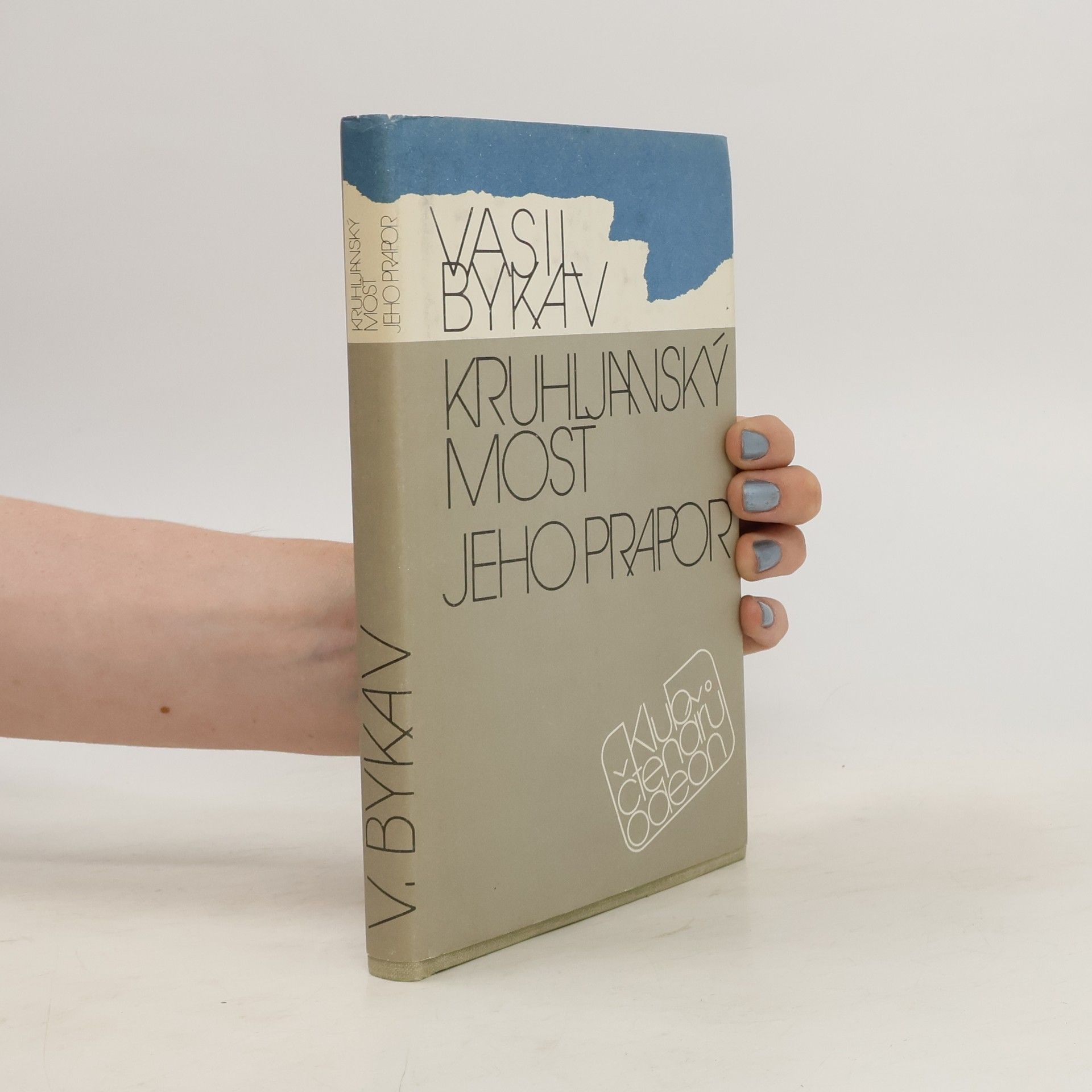 Vasil Bykav Kruhljanský most. Jeho prapor