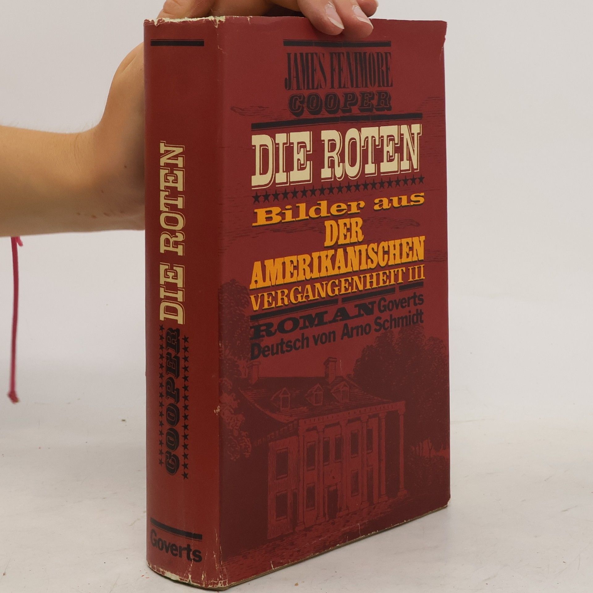 James Fenimore Cooper Die Roten. Bilder aus der amerikanischen Vergangenheit III.