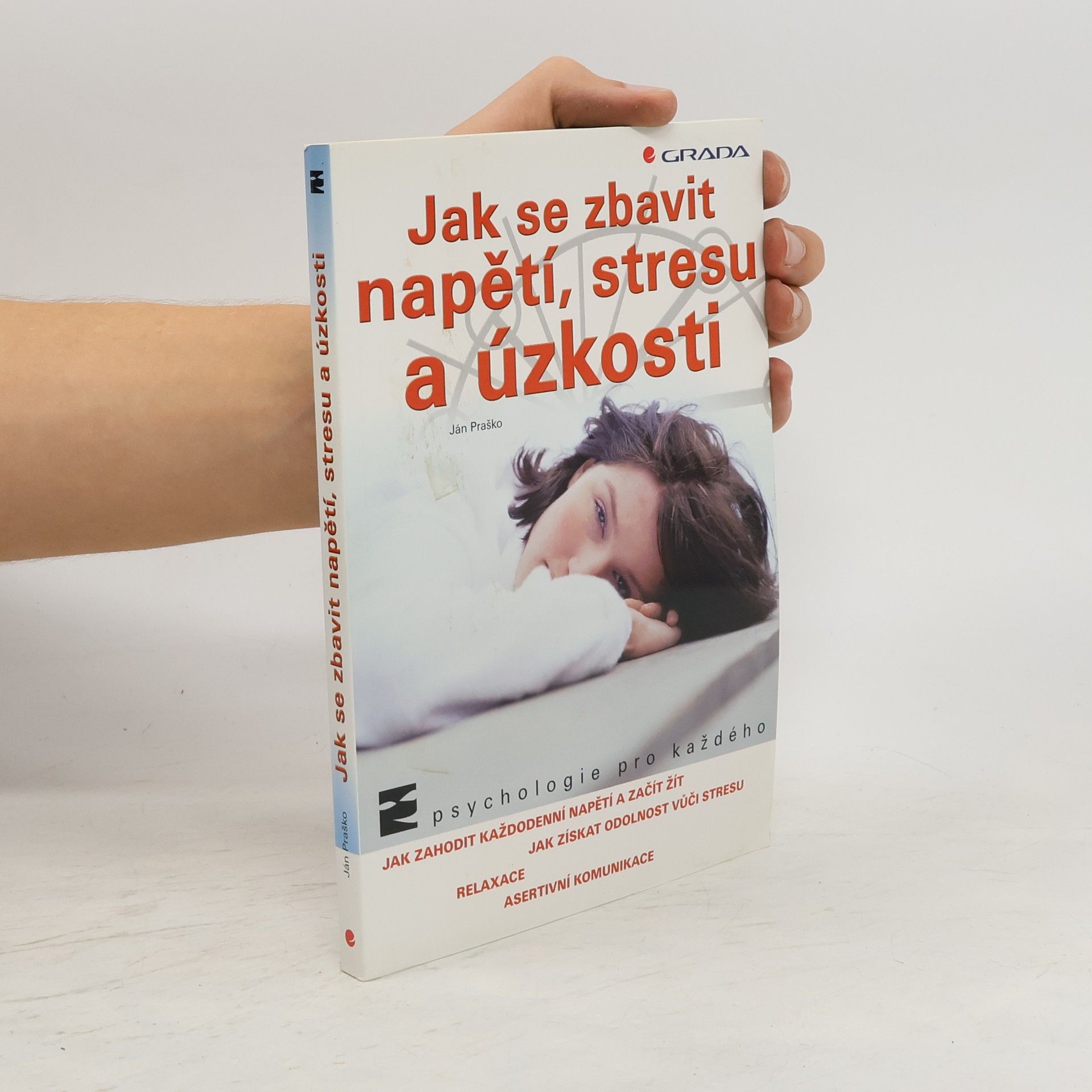 Ján Praško Pavlov Jak se zbavit napětí, stresu a úzkosti