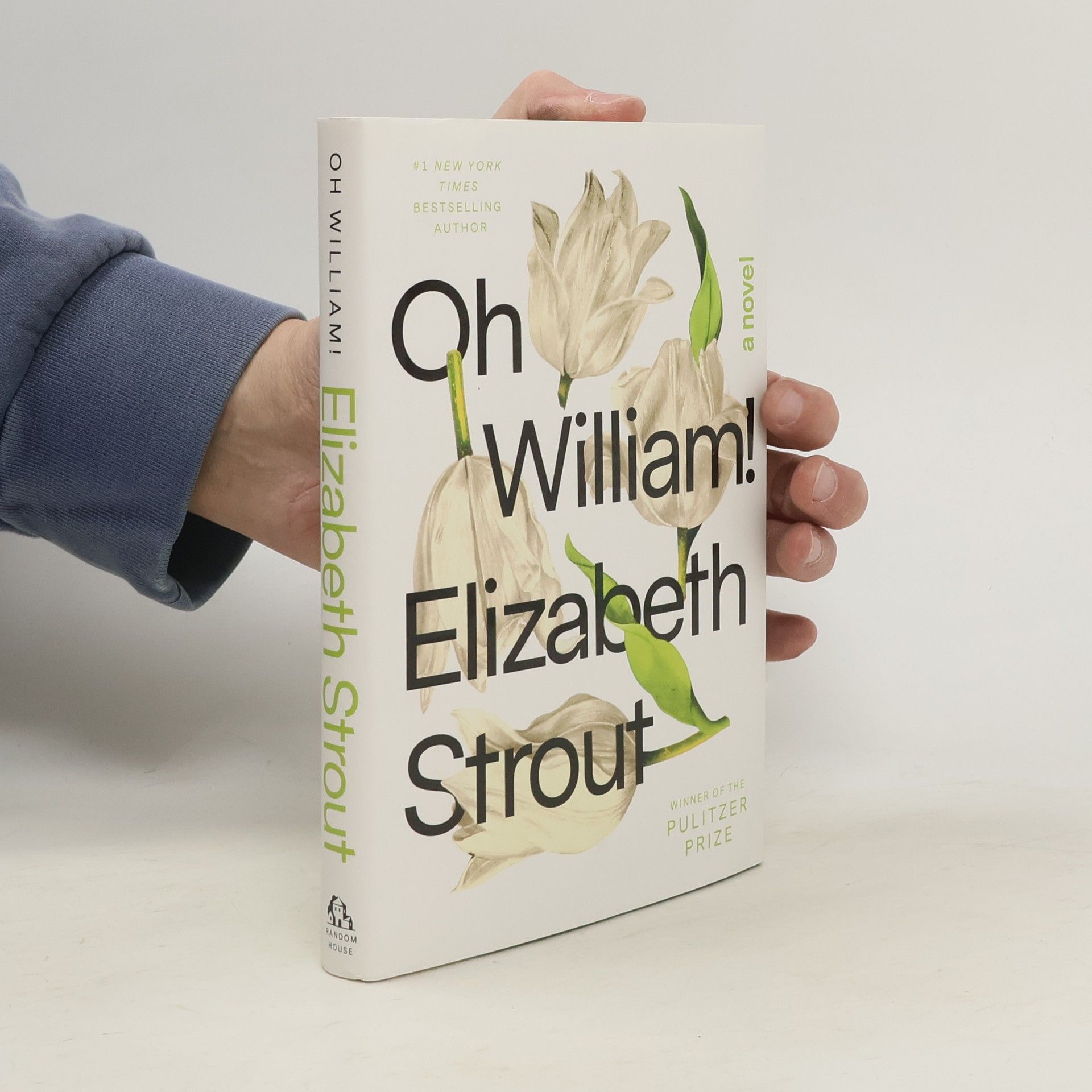 Elizabeth Strout Oh William!