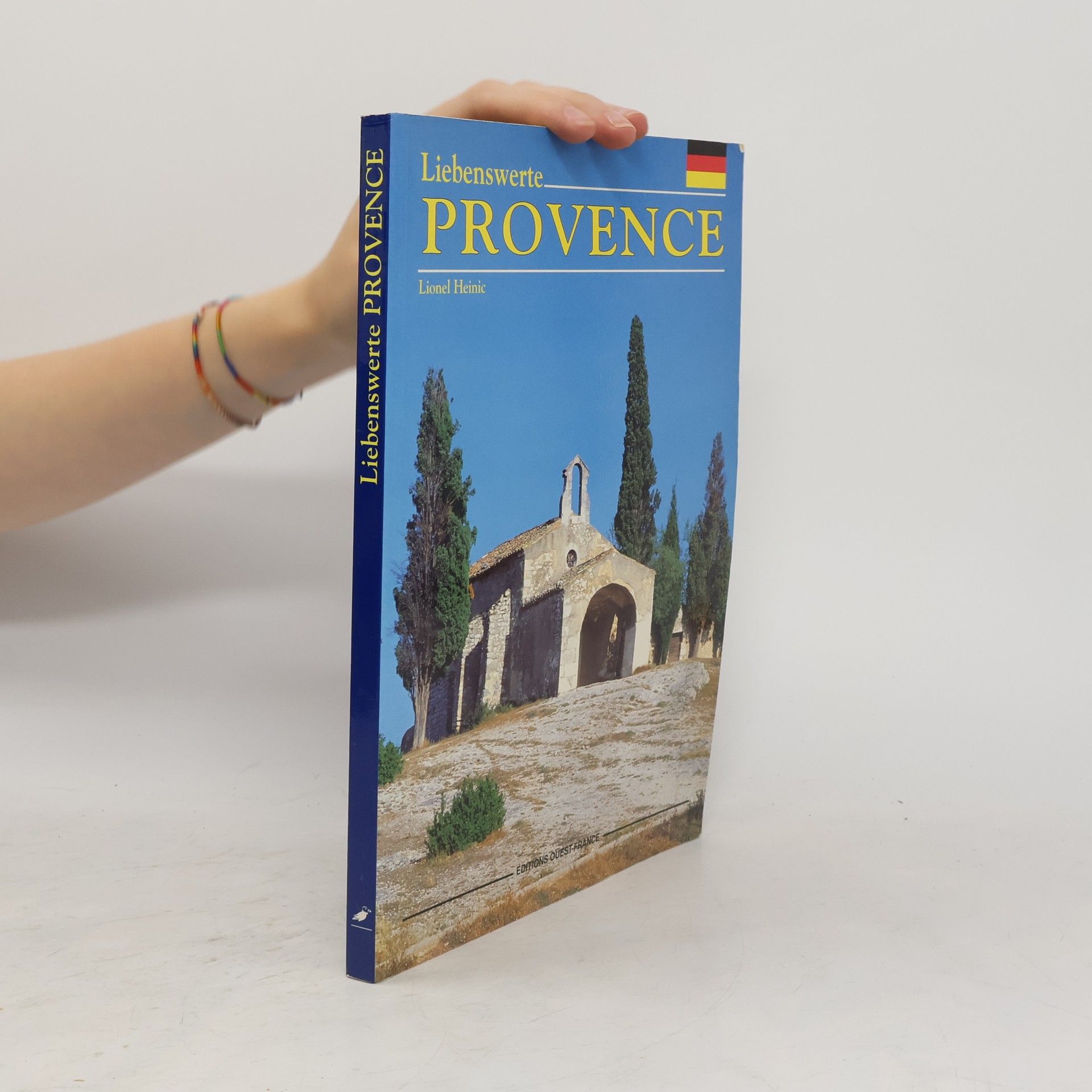 Lionel Heinic Liebenswerte Provence