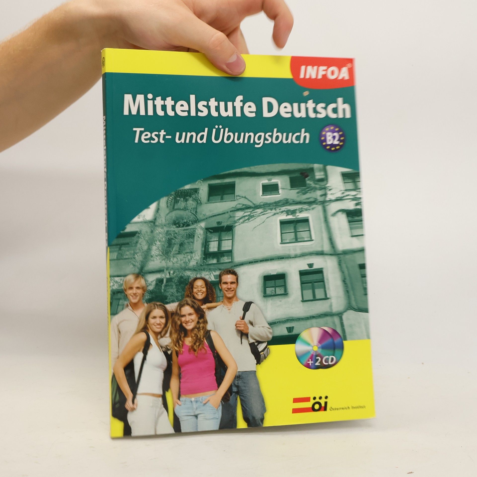 Zsuzsanna Antal Mittelstufe Deutsch B2 : Test- und Übungsbuch mit CD