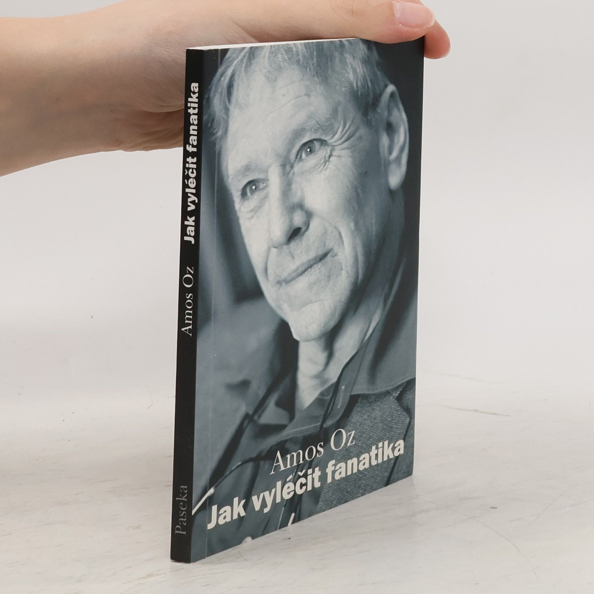 Amos Oz Jak vyléčit fanatika