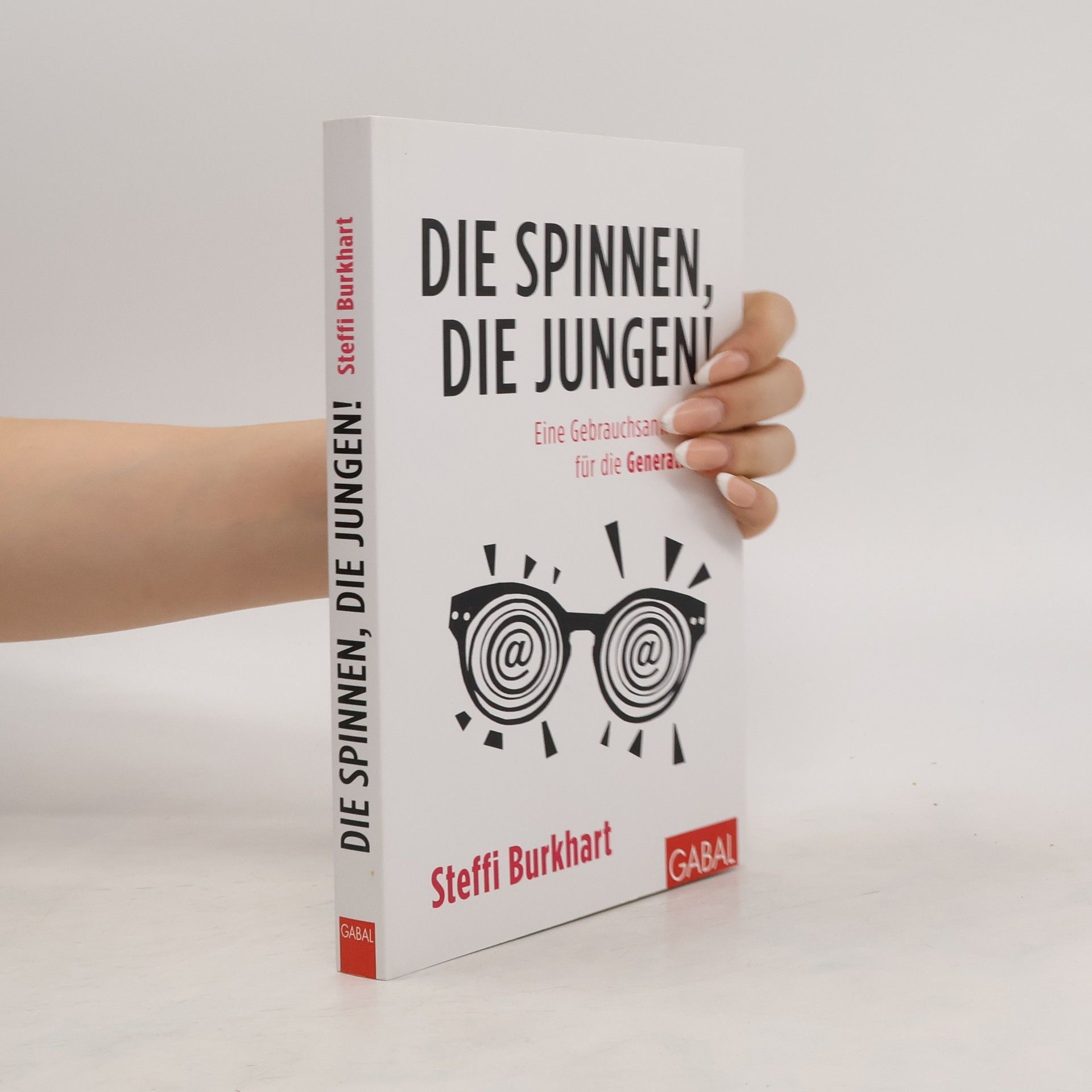 Steffi Burkhart Die spinnen, die Jungen!