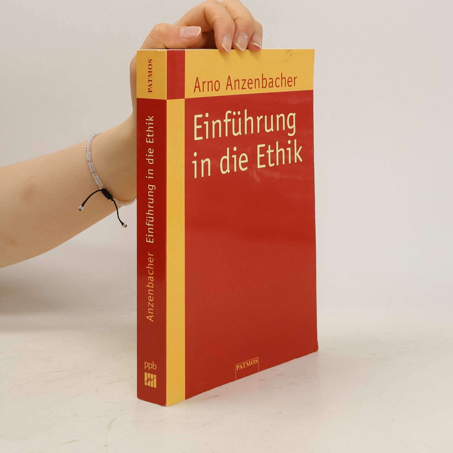 Arno Anzenbacher Einführung in die Ethik
