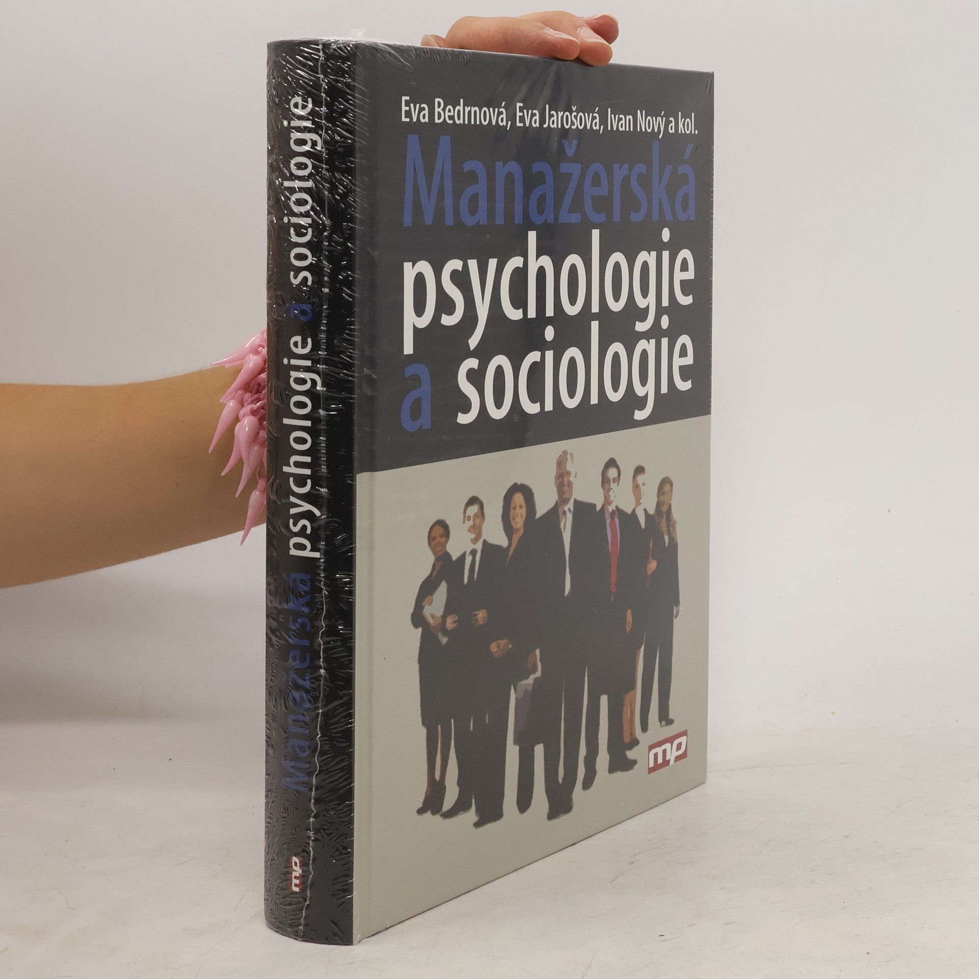 Eva Bedrnová Manažerská psychologie a sociologie