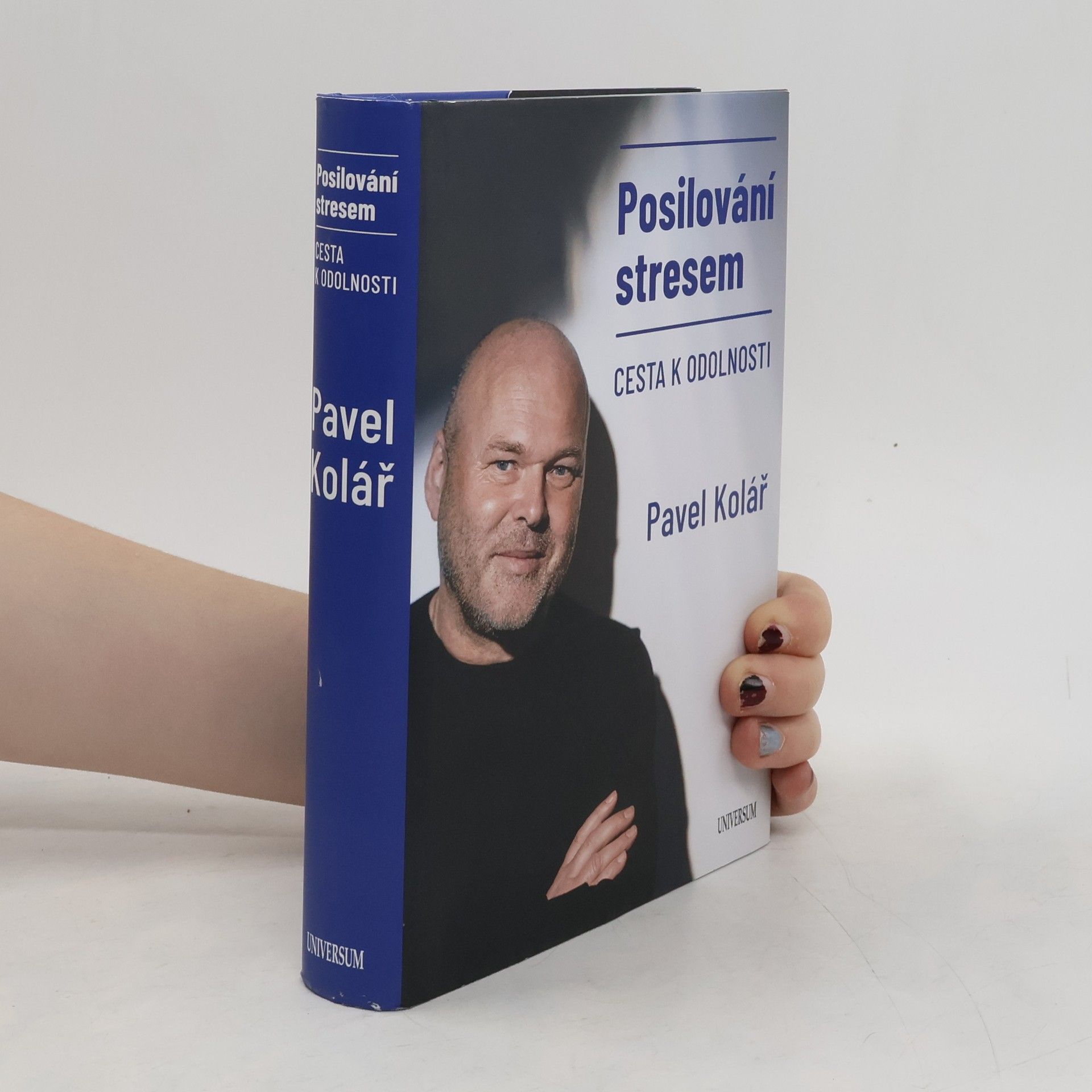 Pavel Kolář Posilování stresem: Cesta k odolnosti