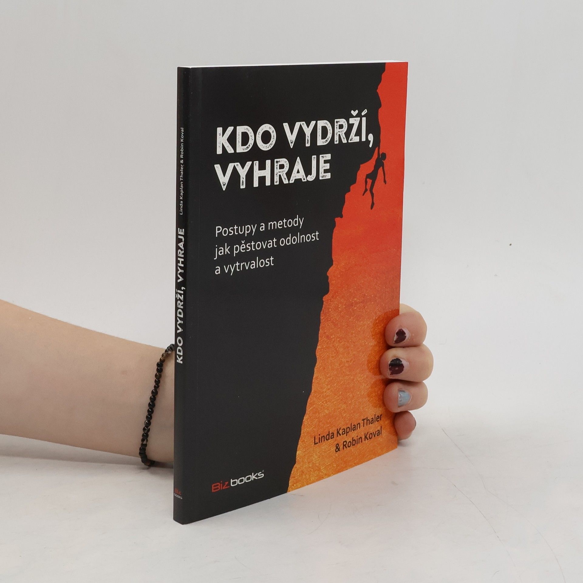 Linda Kaplan Thaler Kdo vydrží, vyhraje