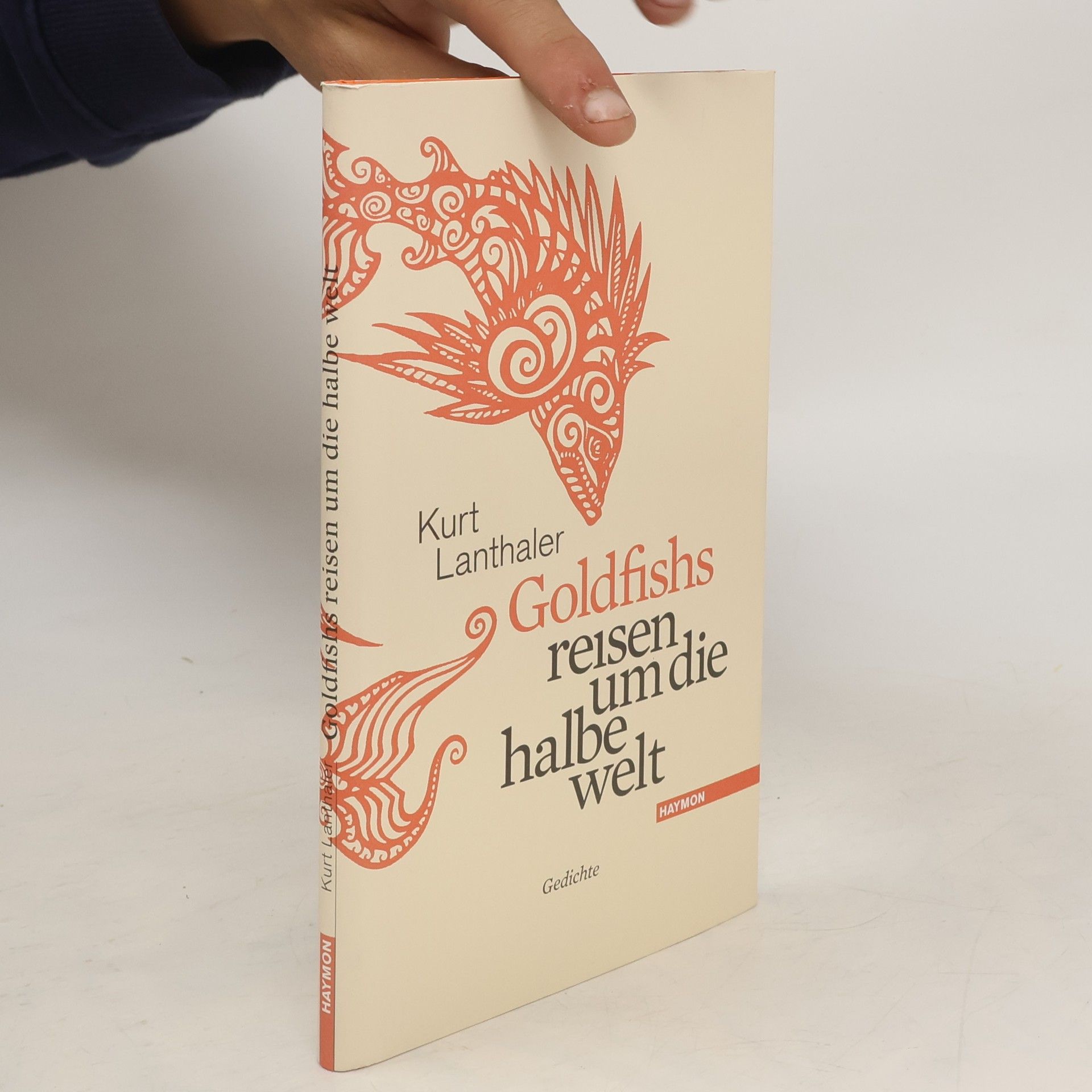 Kurt Lanthaler Goldfishs reisen um die halbe Welt