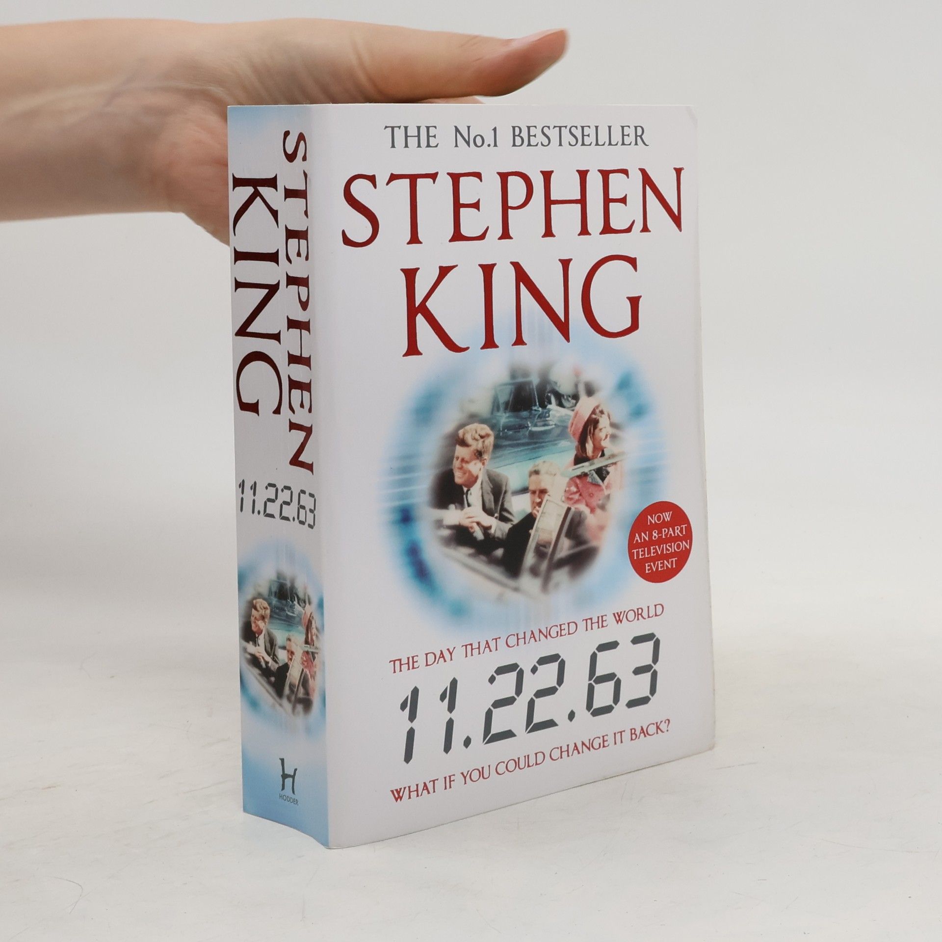Stephen King 11.22.63. The day that changed the world