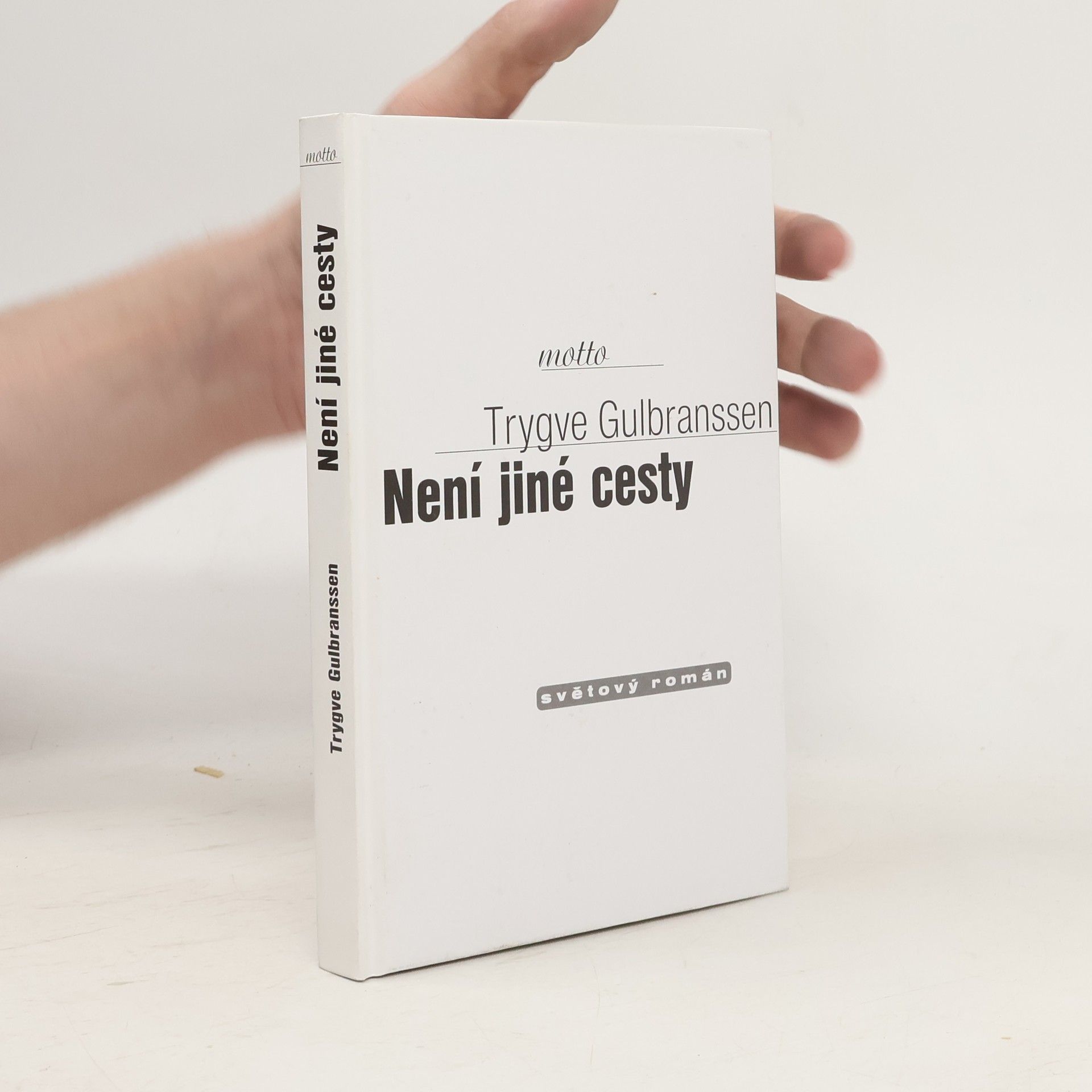Trygve Gulbranssen Není jiné cesty. Věčně zpívají lesy 3