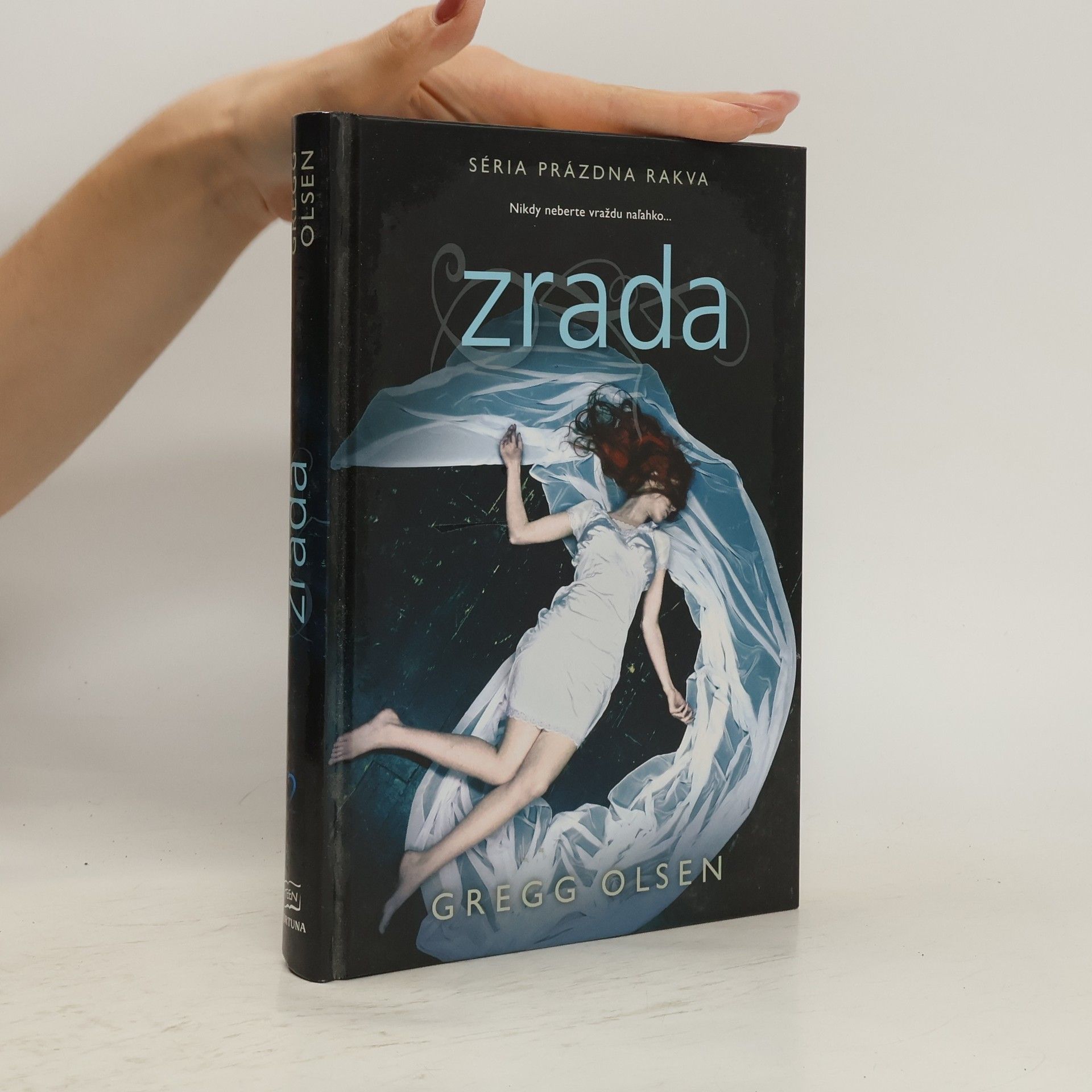 Gregg Olsen Zrada. Séria prázdna rakva