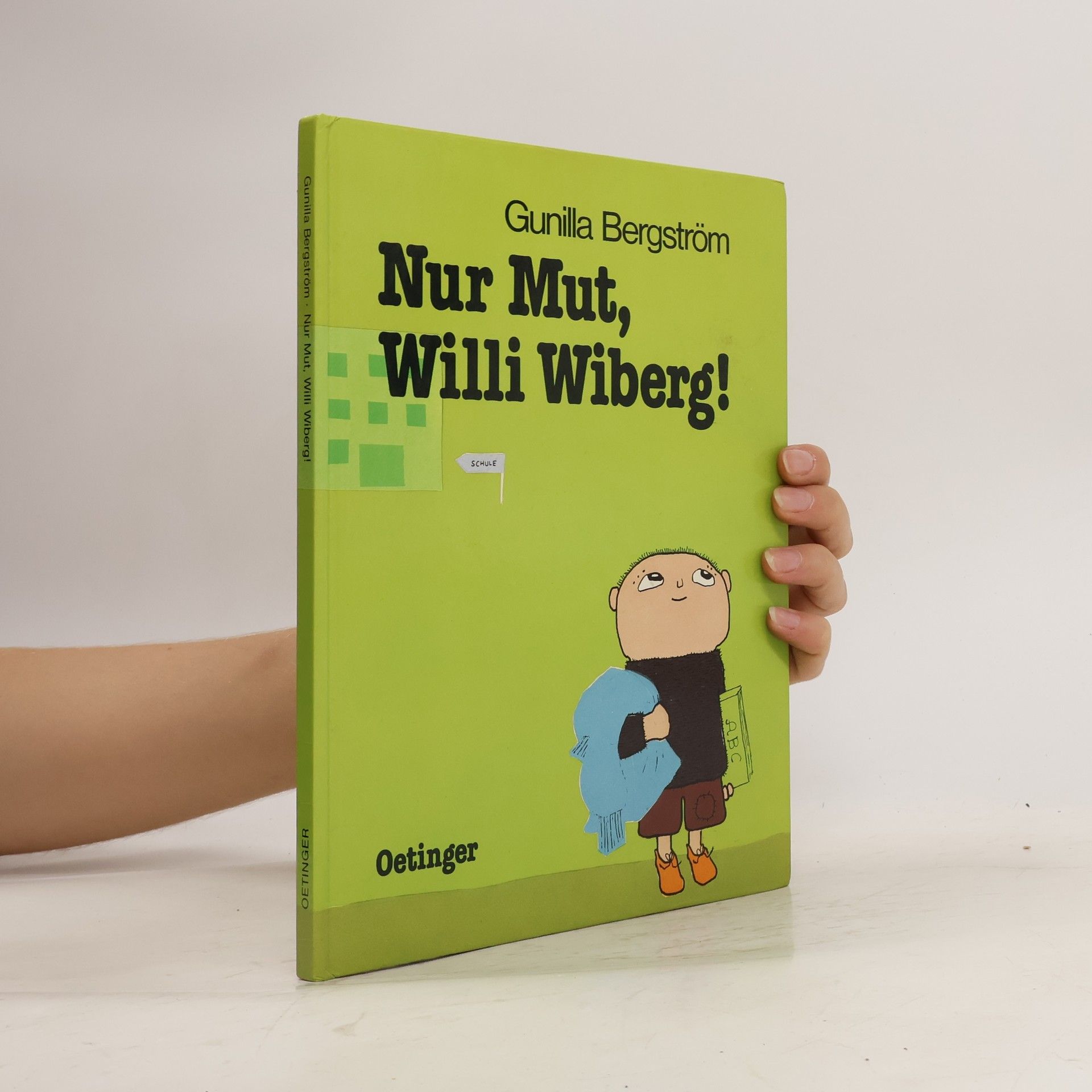 Gunilla Bergström Nur Mut, Willi Wiberg!
