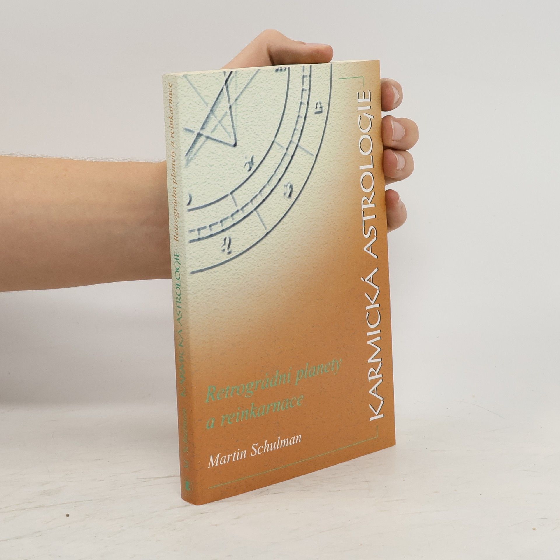Martin Schulman Karmická astrologie. Kniha 2. Retrográdní planety a reinkarnace