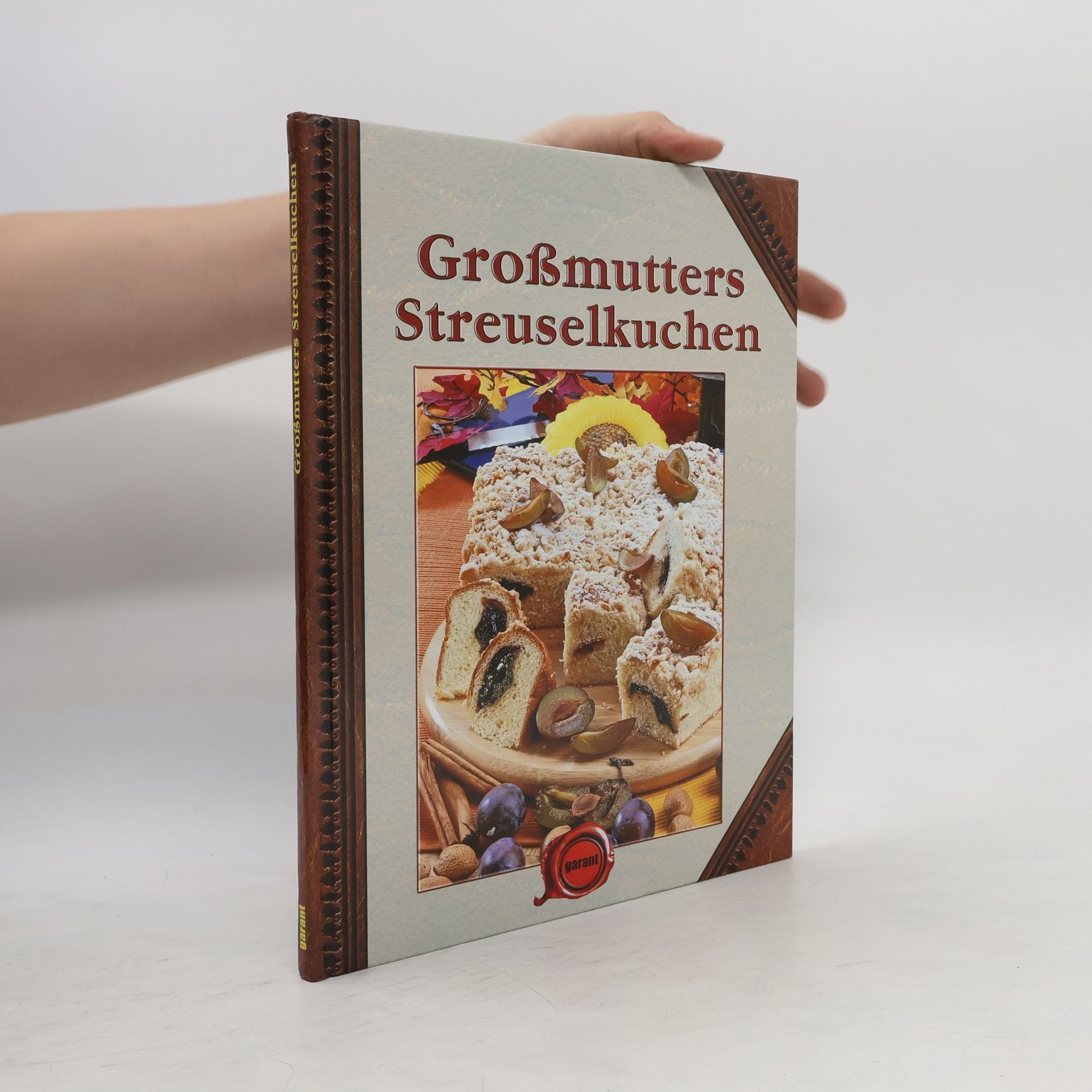 Collectif d'auteurs Großmutters Streuselkuchen