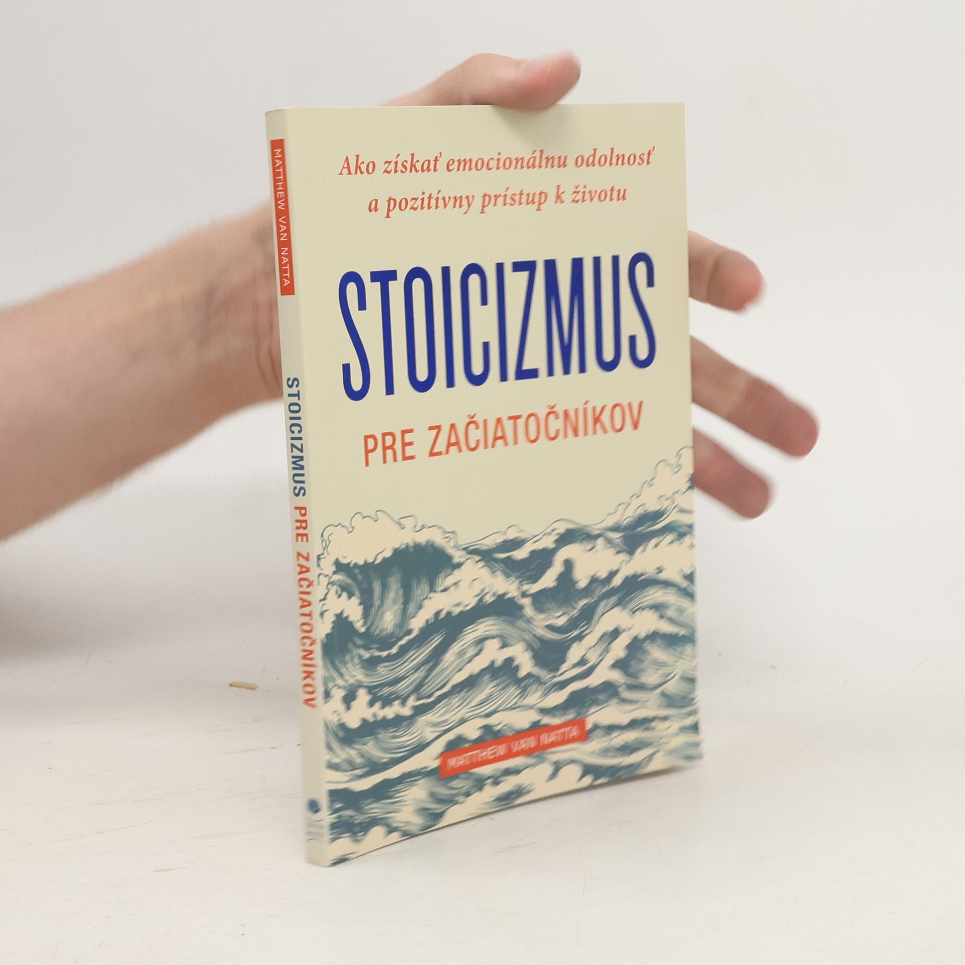 Matthew Van Natta Stoicizmus pre začiatočníkov