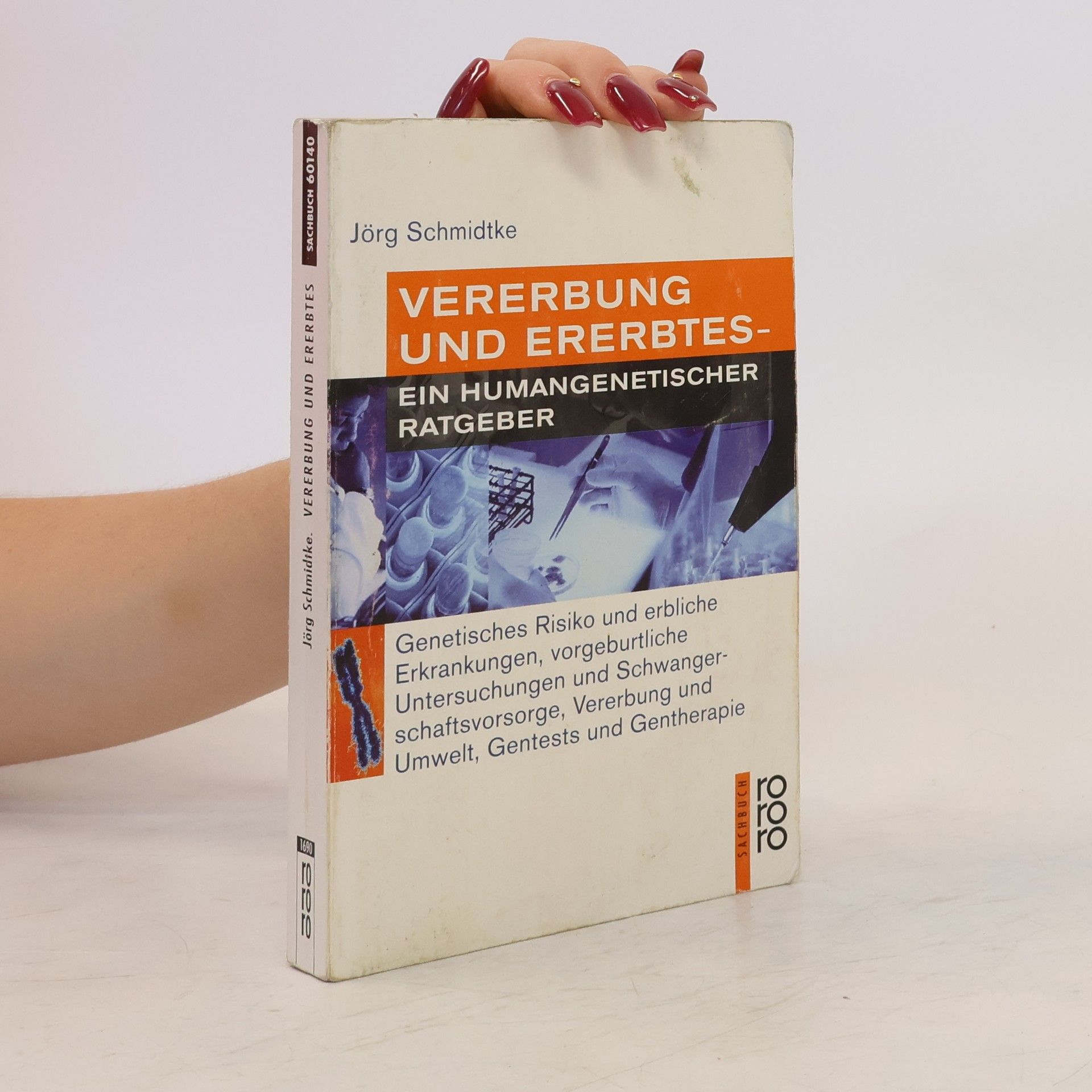 Jörg Schmidtke Vererbung und Ererbtes