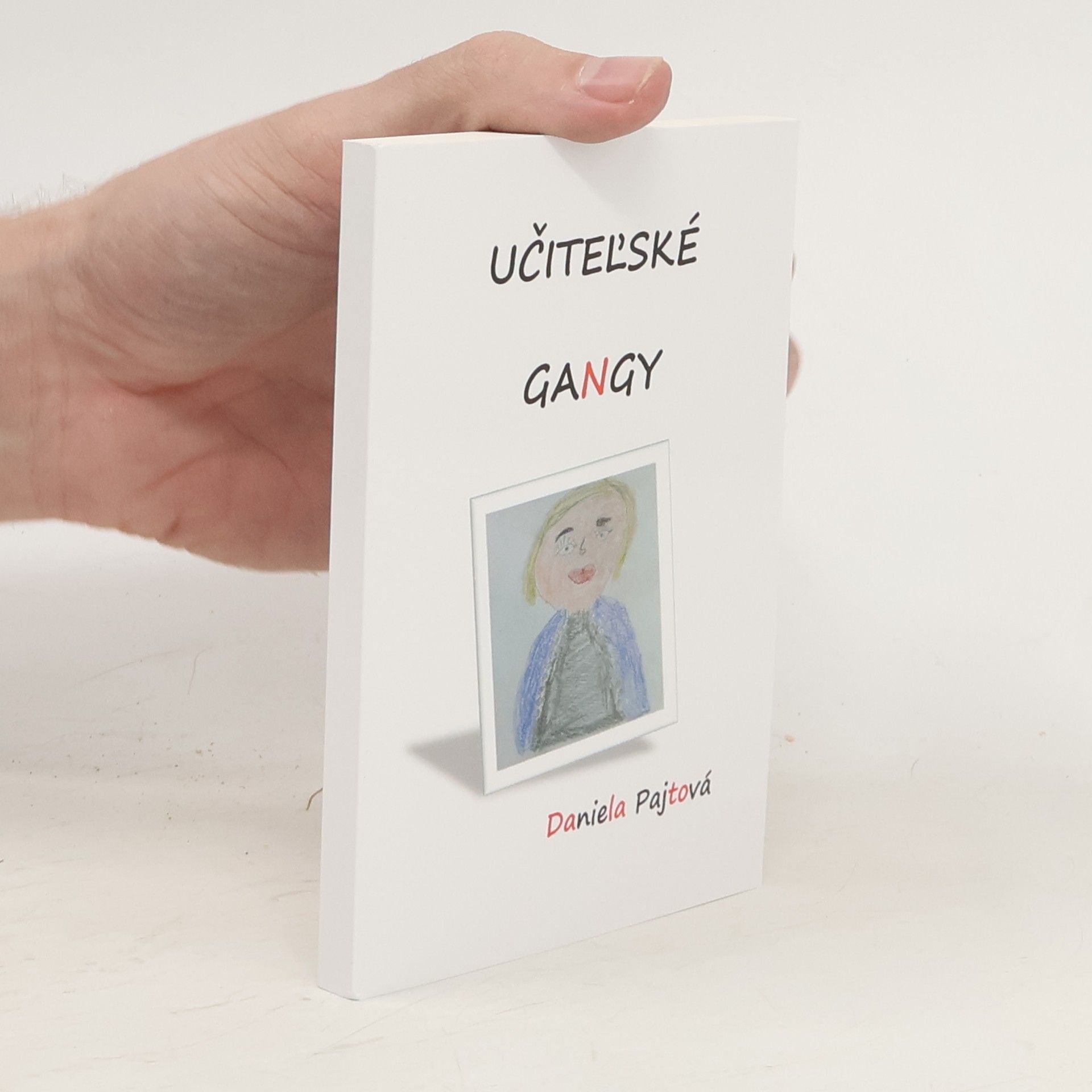 Daniela Pajtová Učiteľské gangy