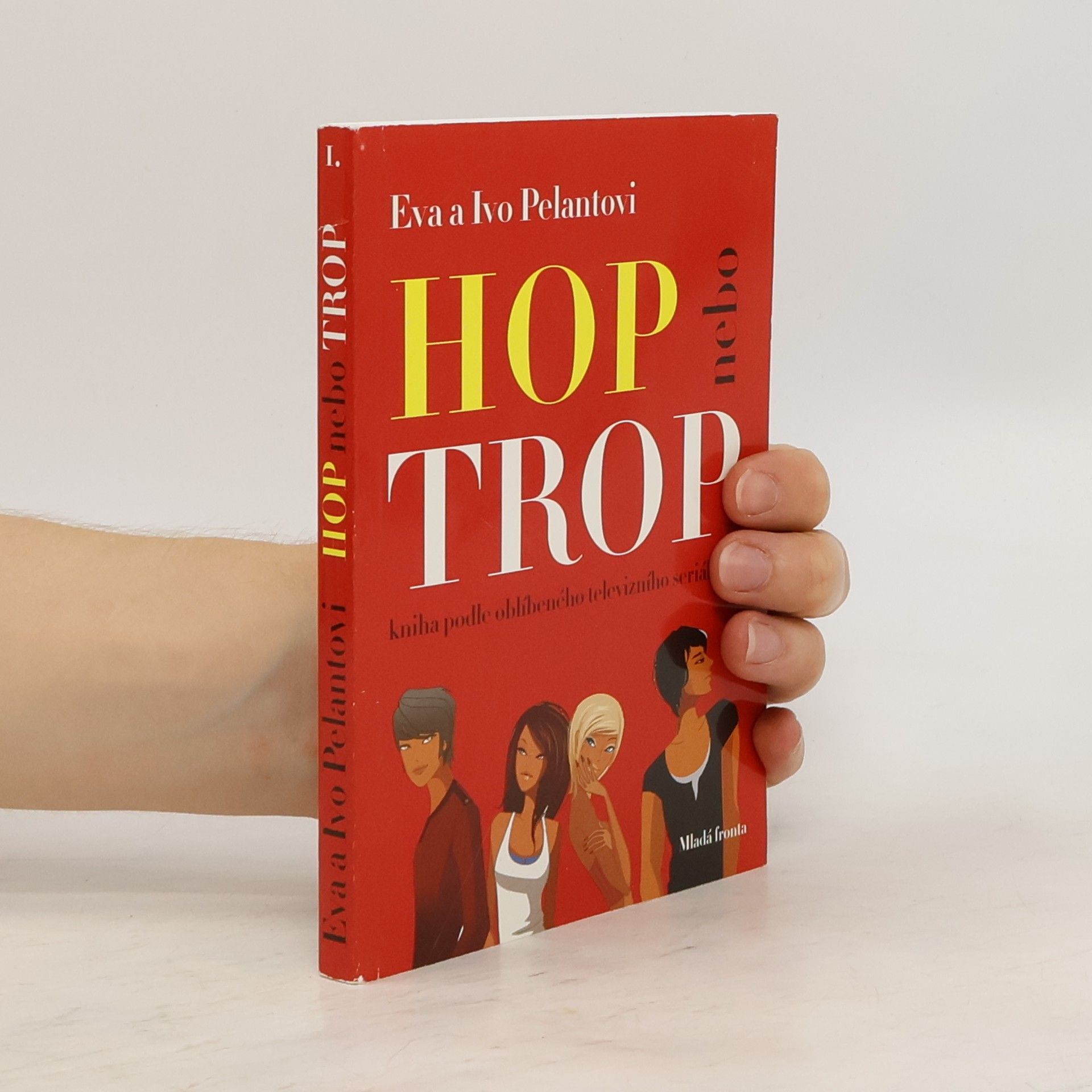 Eva Pelantová Hop nebo trop