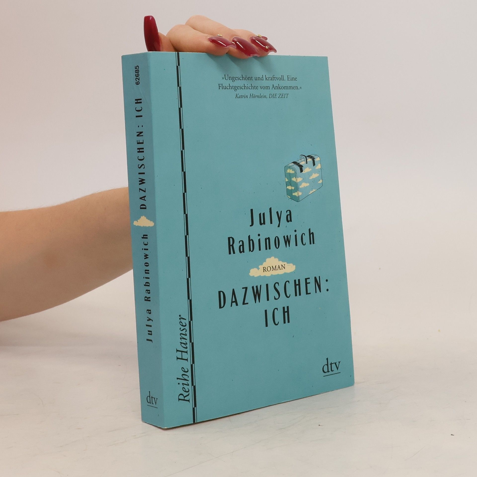 Julya Rabinowich Dazwischen: Ich