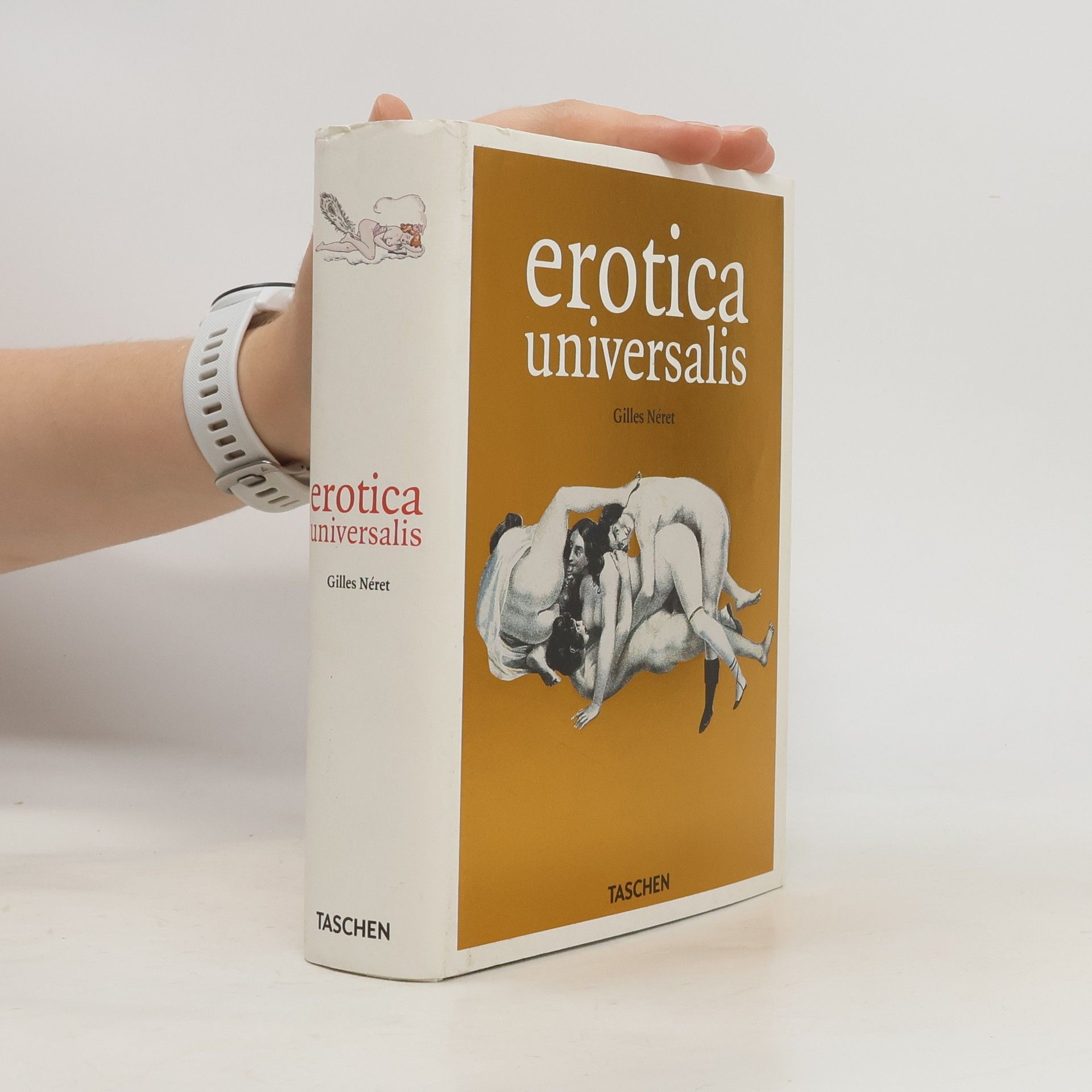 Gilles Néret Erotica universalis. From Pompeii to Picasso
