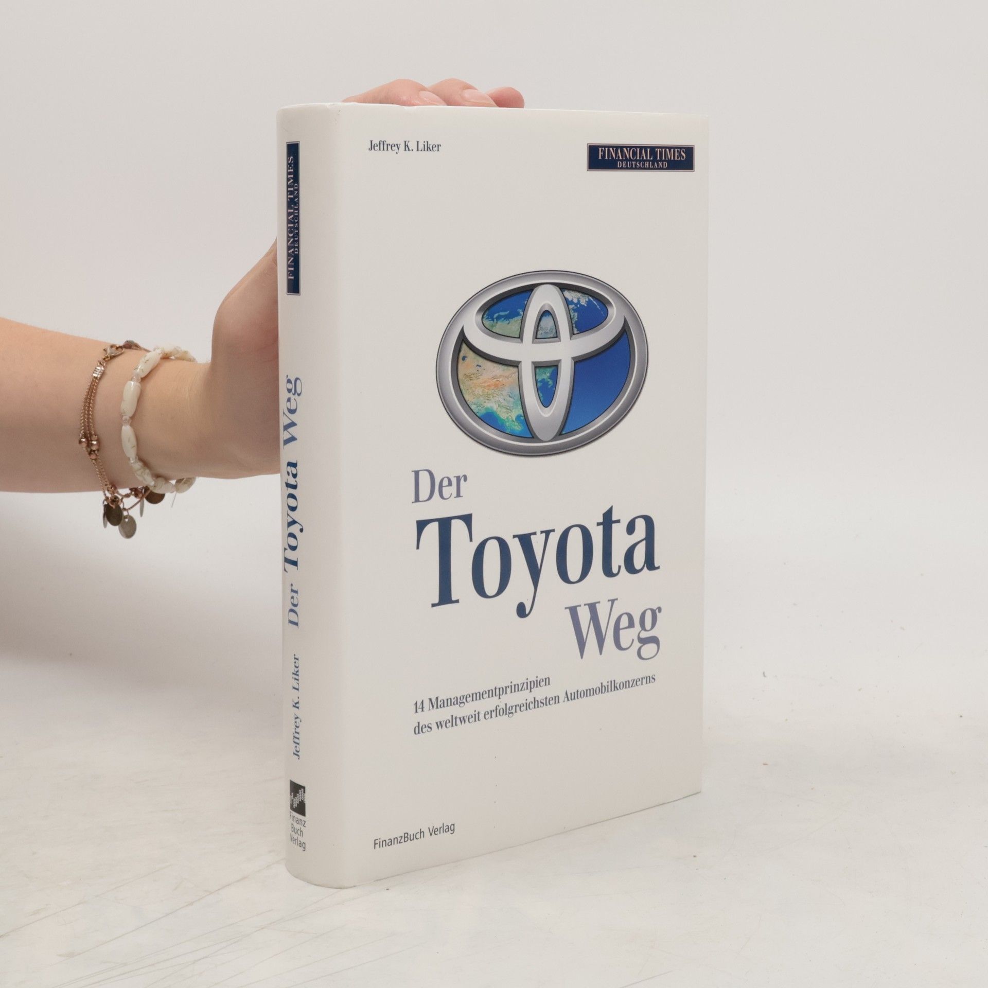 Jeffrey K. Liker Der Toyota Weg