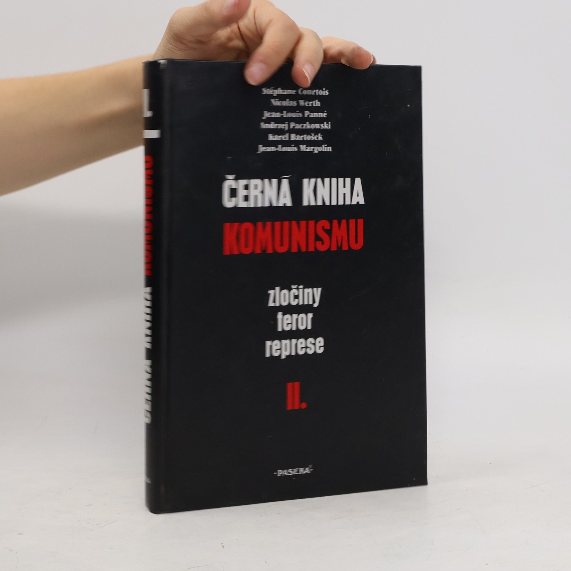 Kolektiv autorů Černá kniha komunismu. Zločiny, teror, represe. II. díl