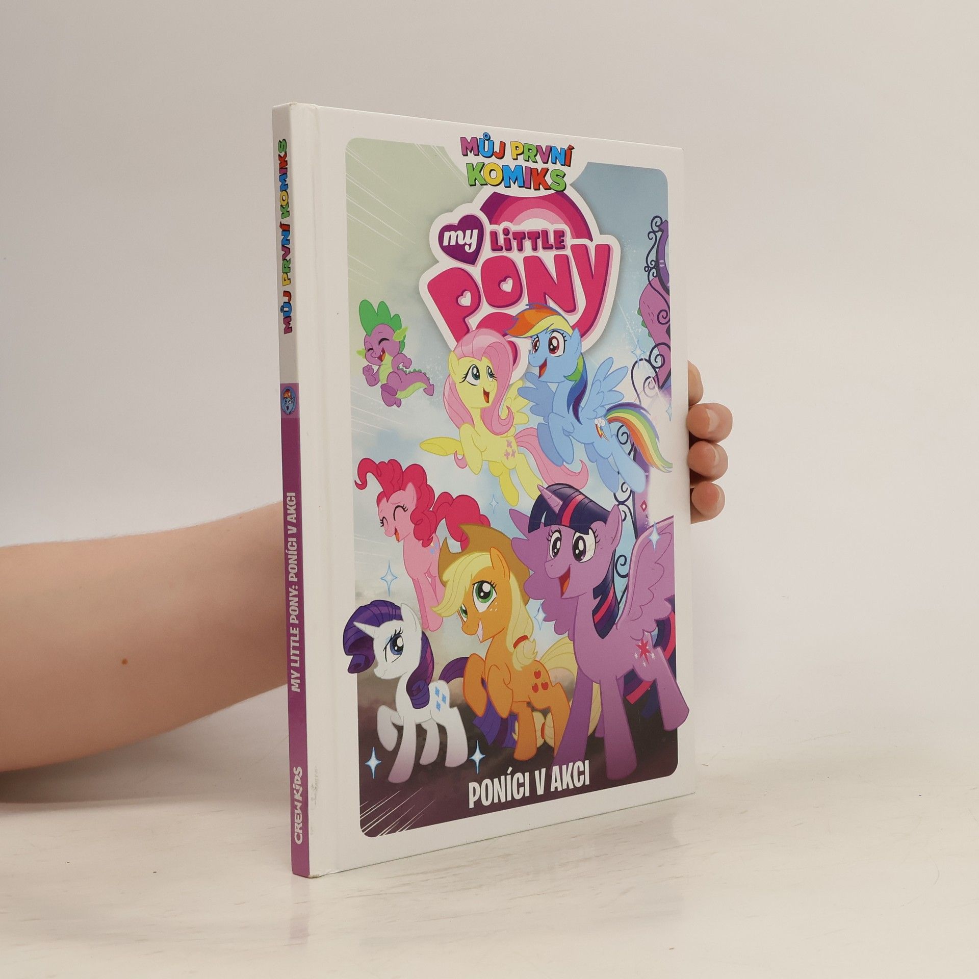Kateřina Tichá My little pony. Poníci v akci