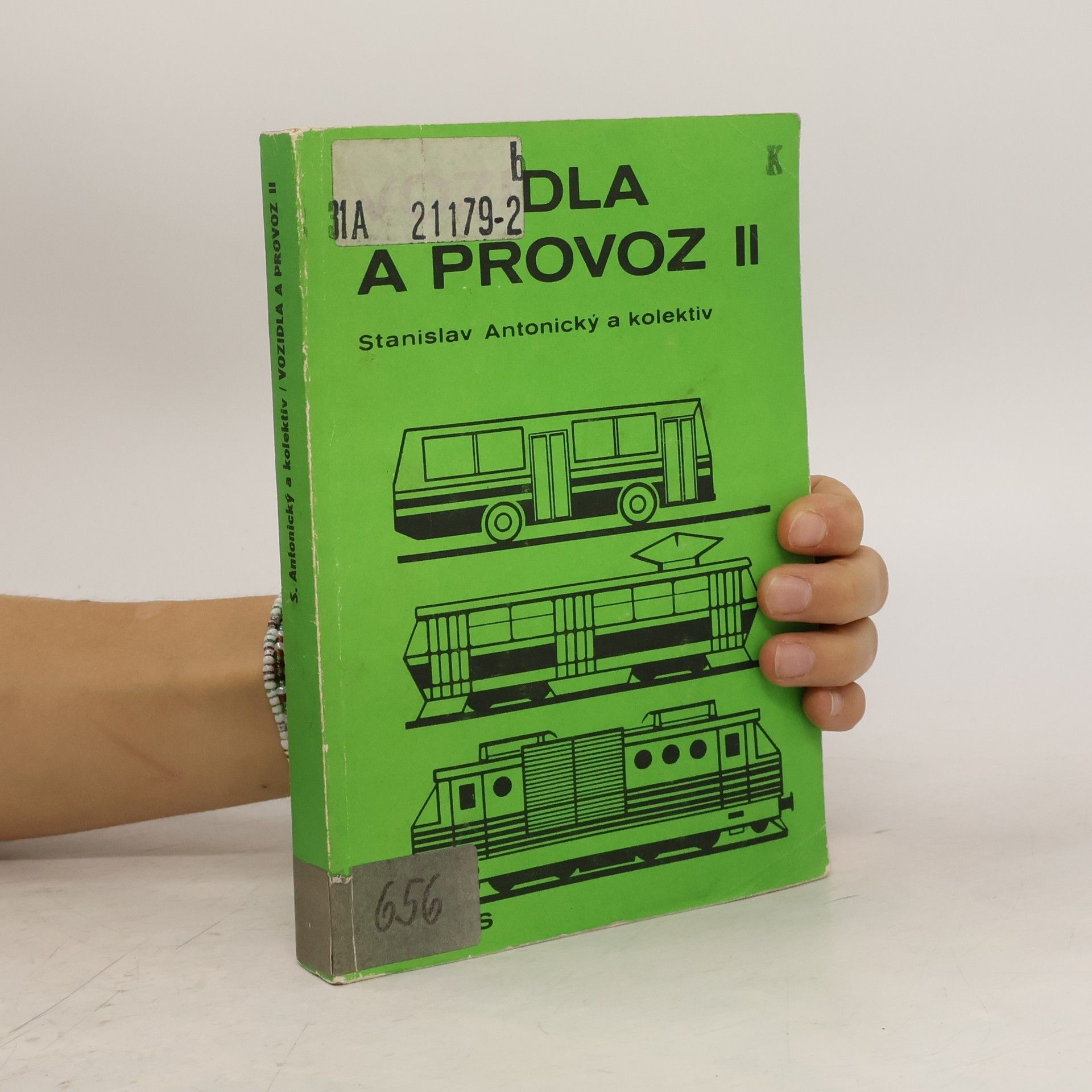 Stanislav Antonický Vozidla a provoz II