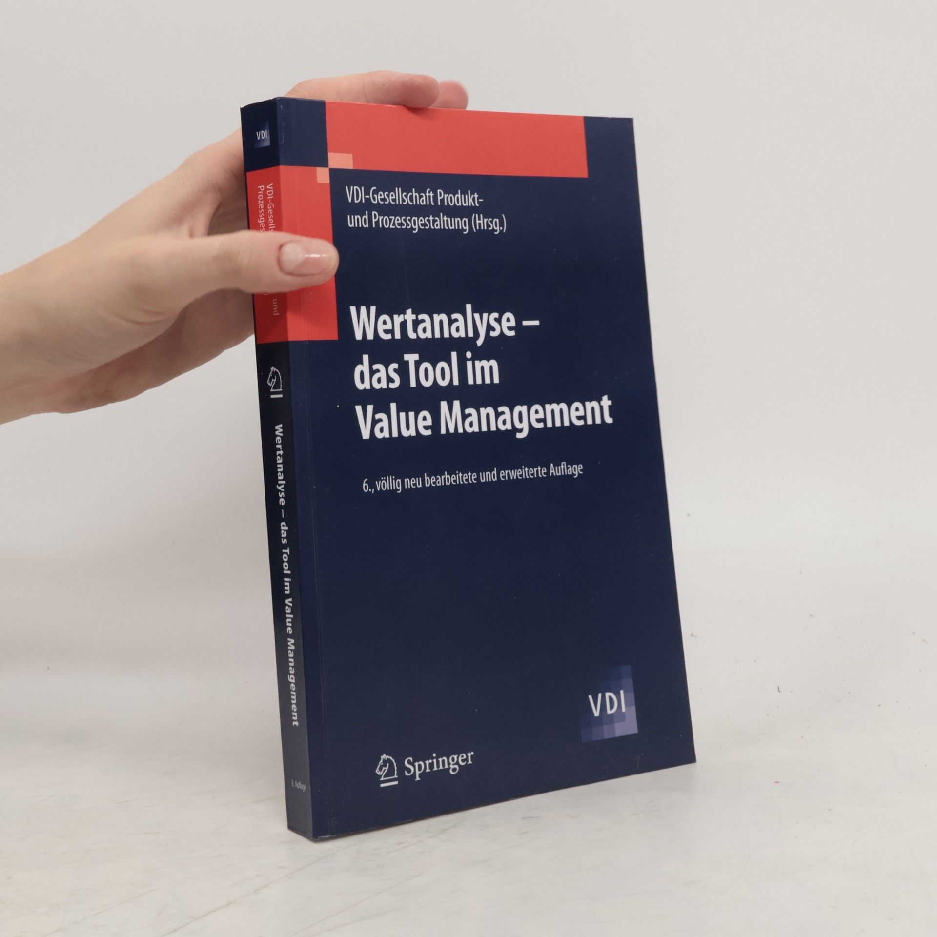 Autorenkollektiv Wertanalyse - das Tool im Value Management