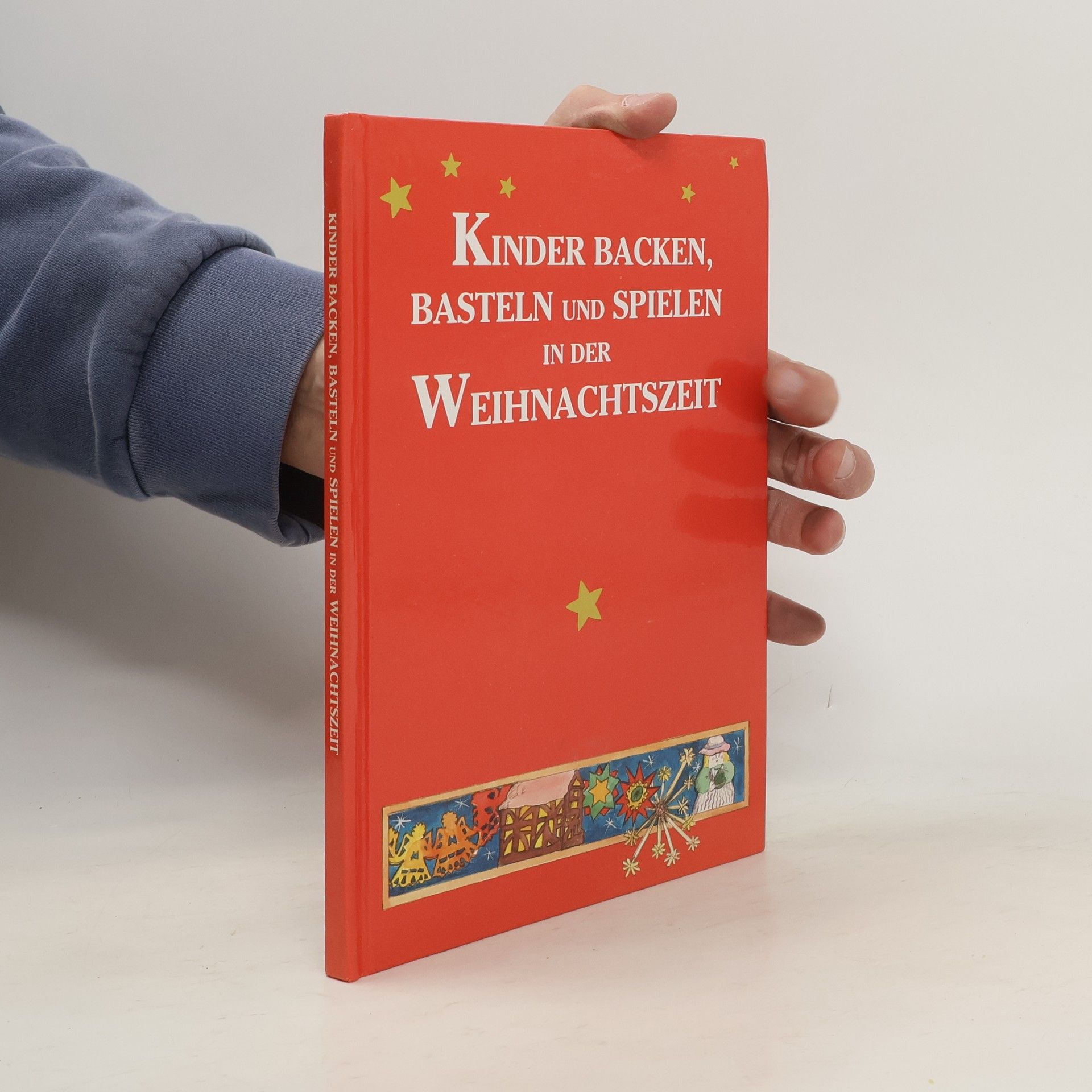Petra Kulbatzki Kinder backen, Basteln und Spielen in der Weihnachtszeit