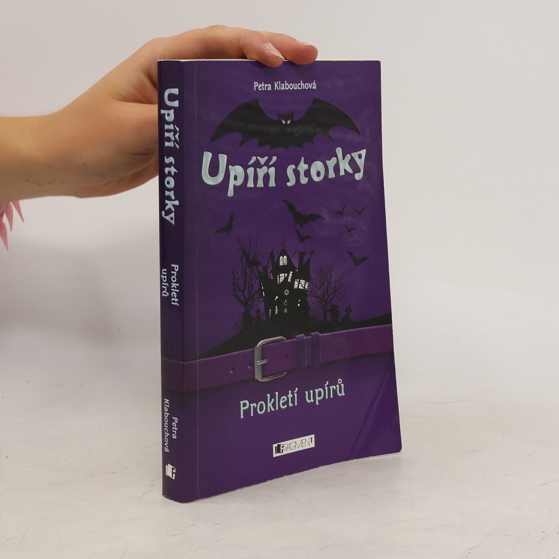 Petra Klabouchová Upíří storky. Prokletí upírů