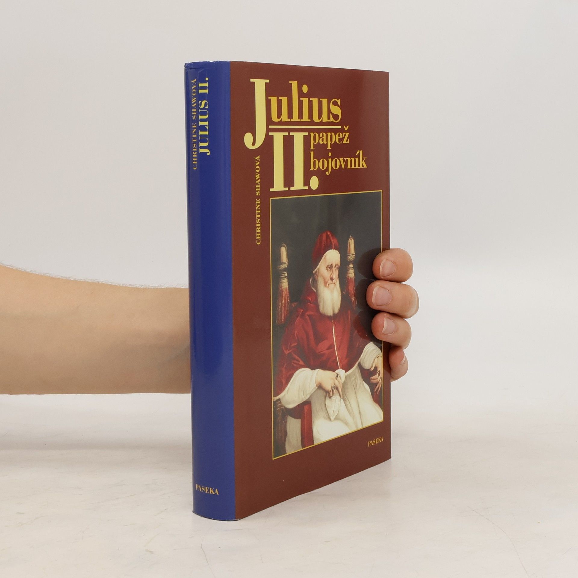Christine Shaw Julius II. : papež bojovník