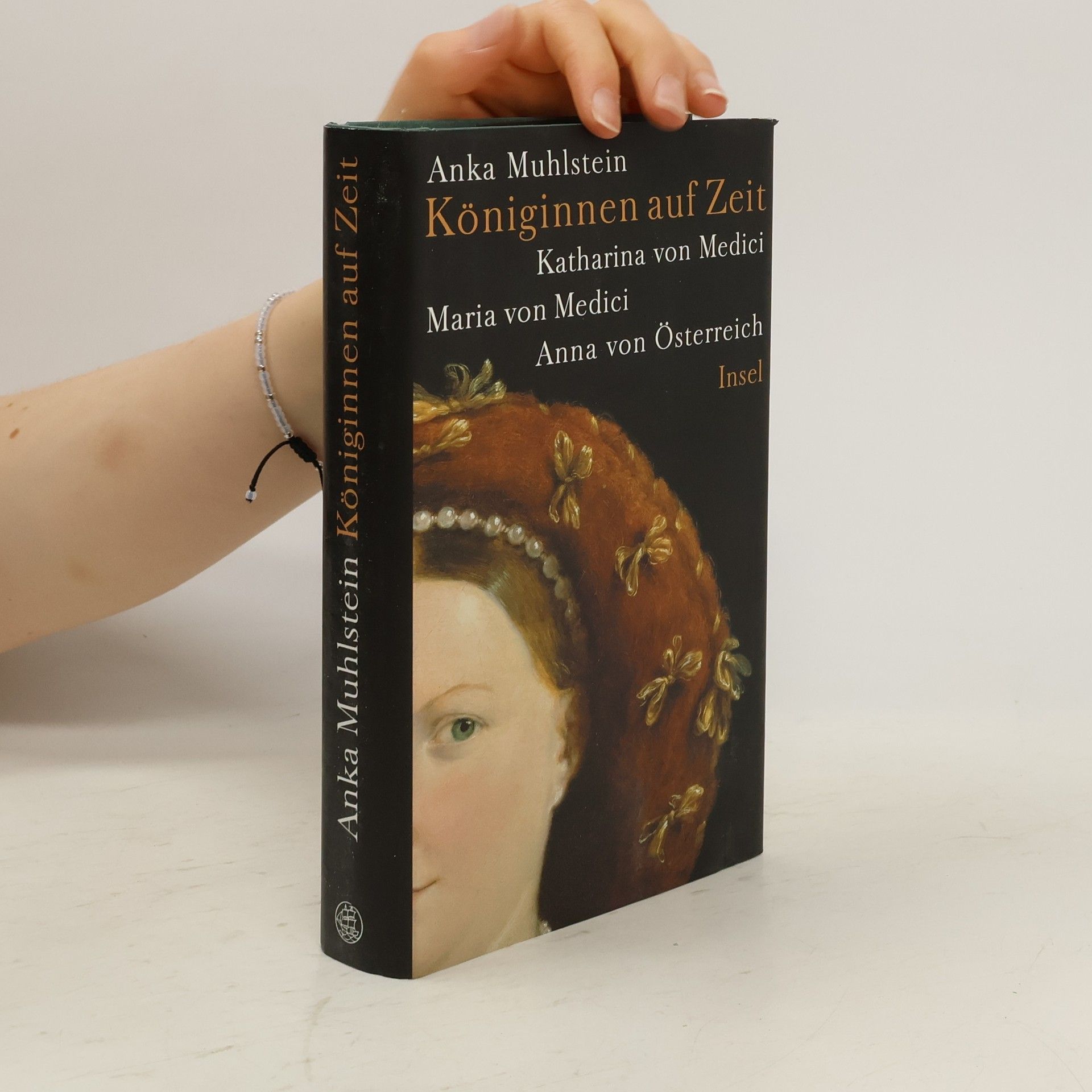 Anka Muhlstein Königinnen auf Zeit