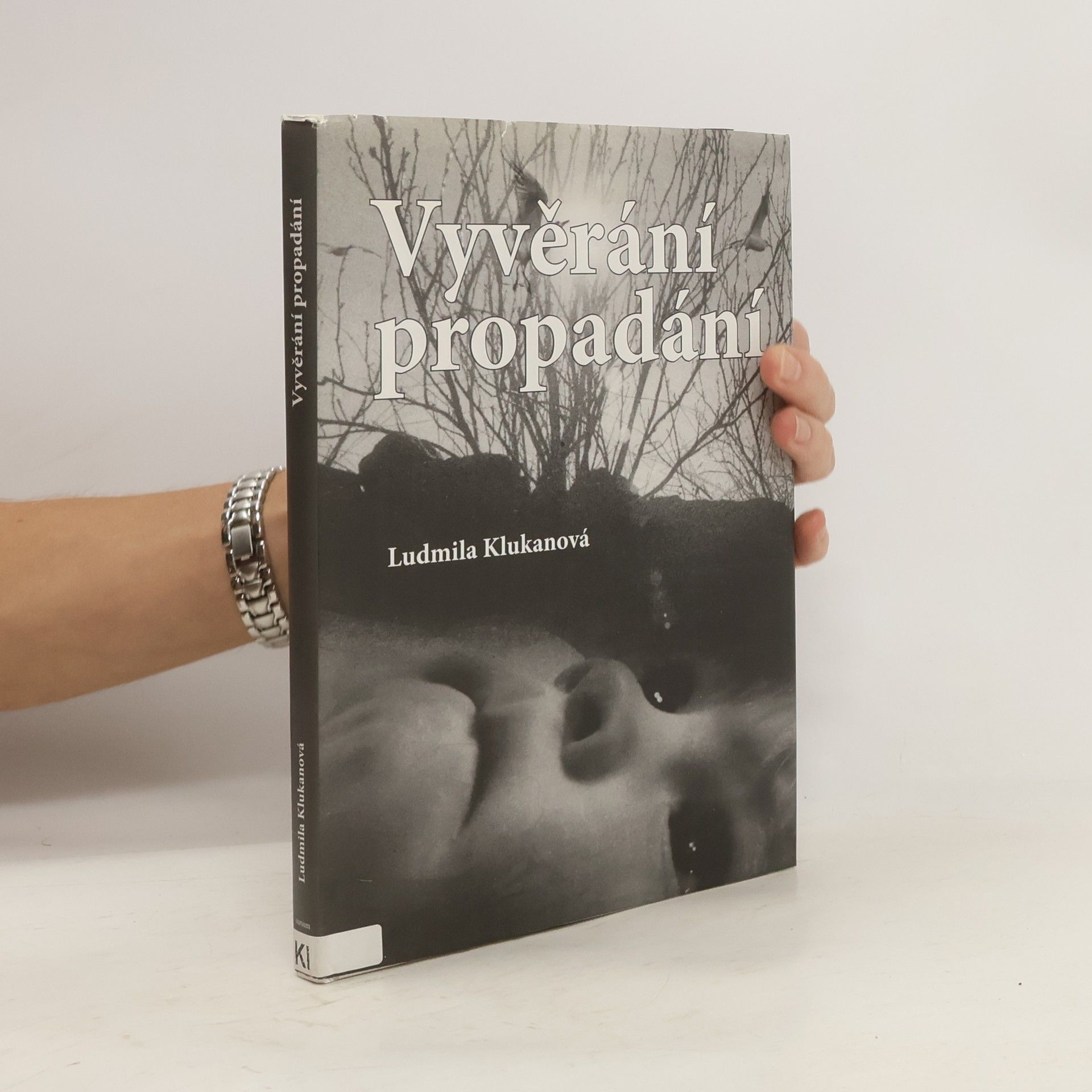 Ludmila Klukanova Vyvěrání propadání