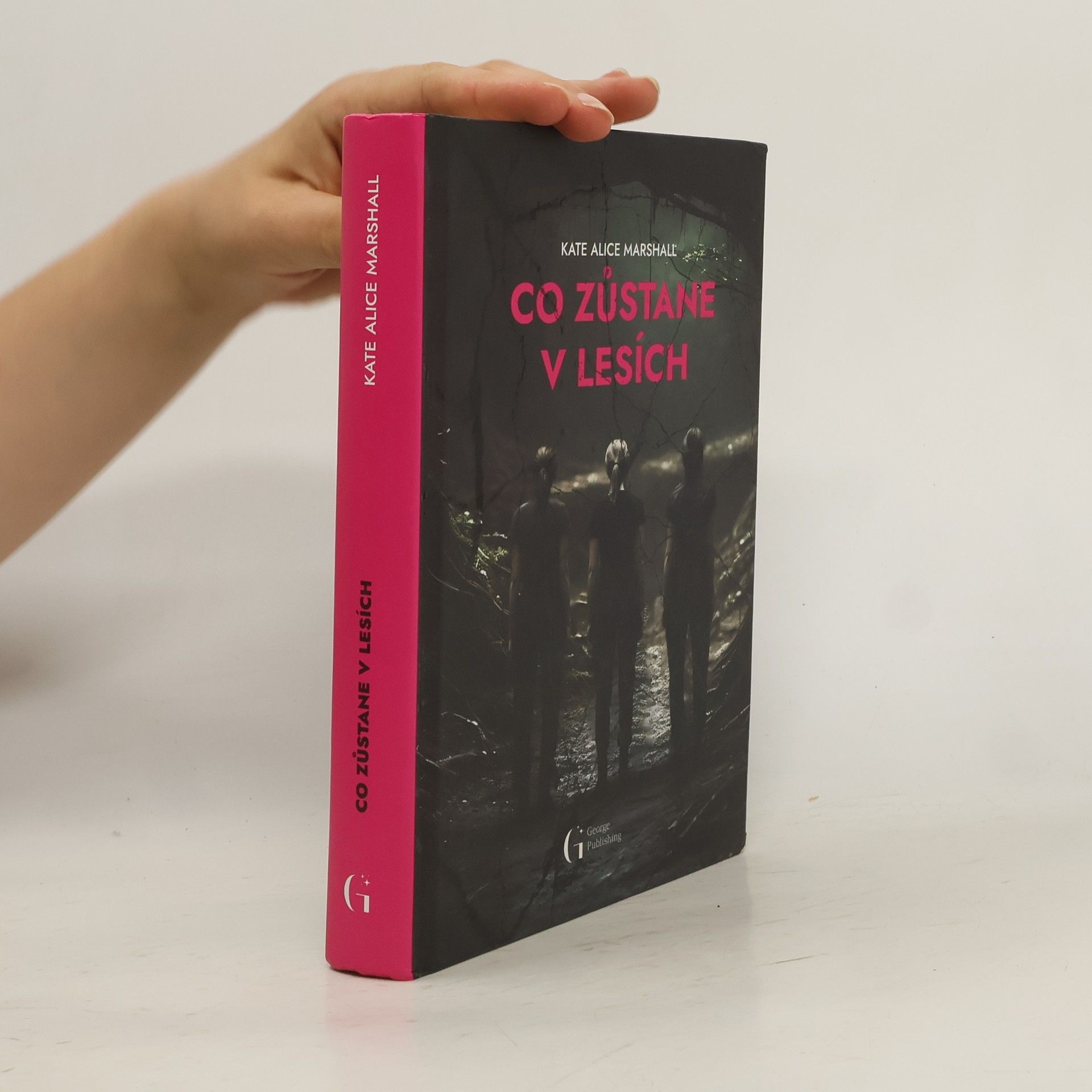 Monika Pitnerová Co zůstane v lesích