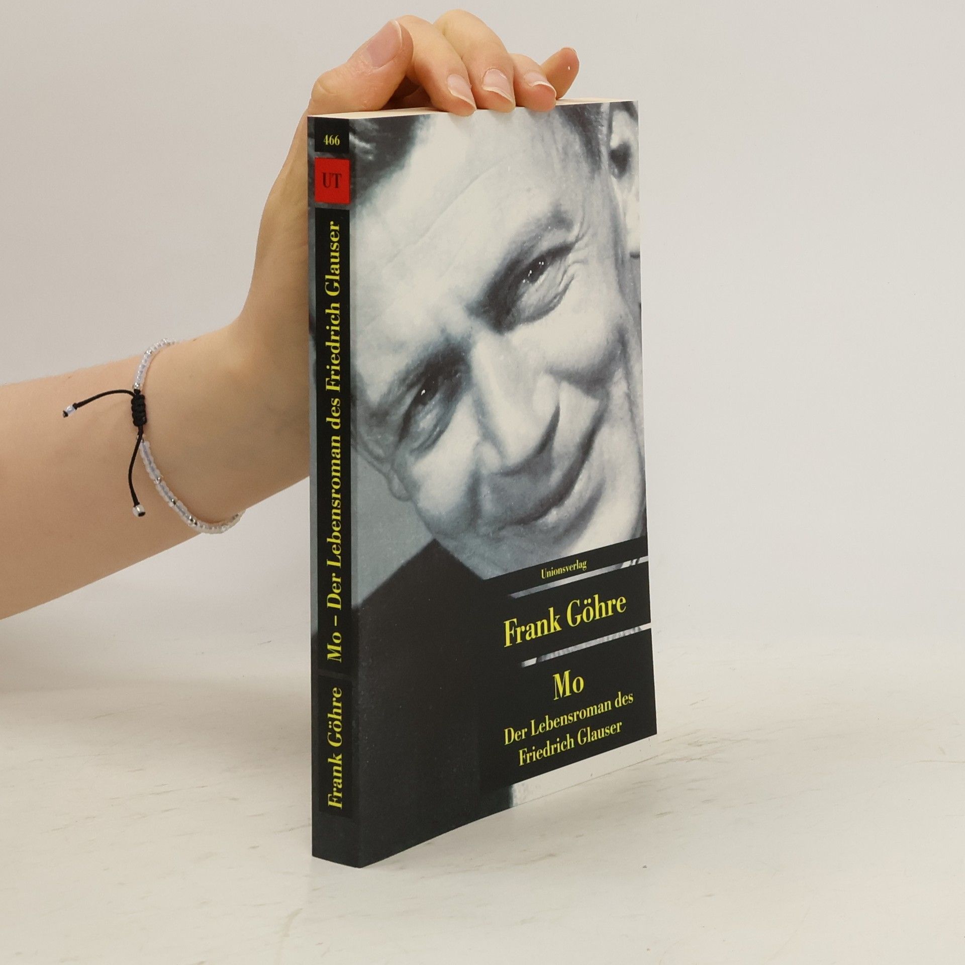 Frank Göhre Mo. Der Lebensroman des Friedrich Glauser