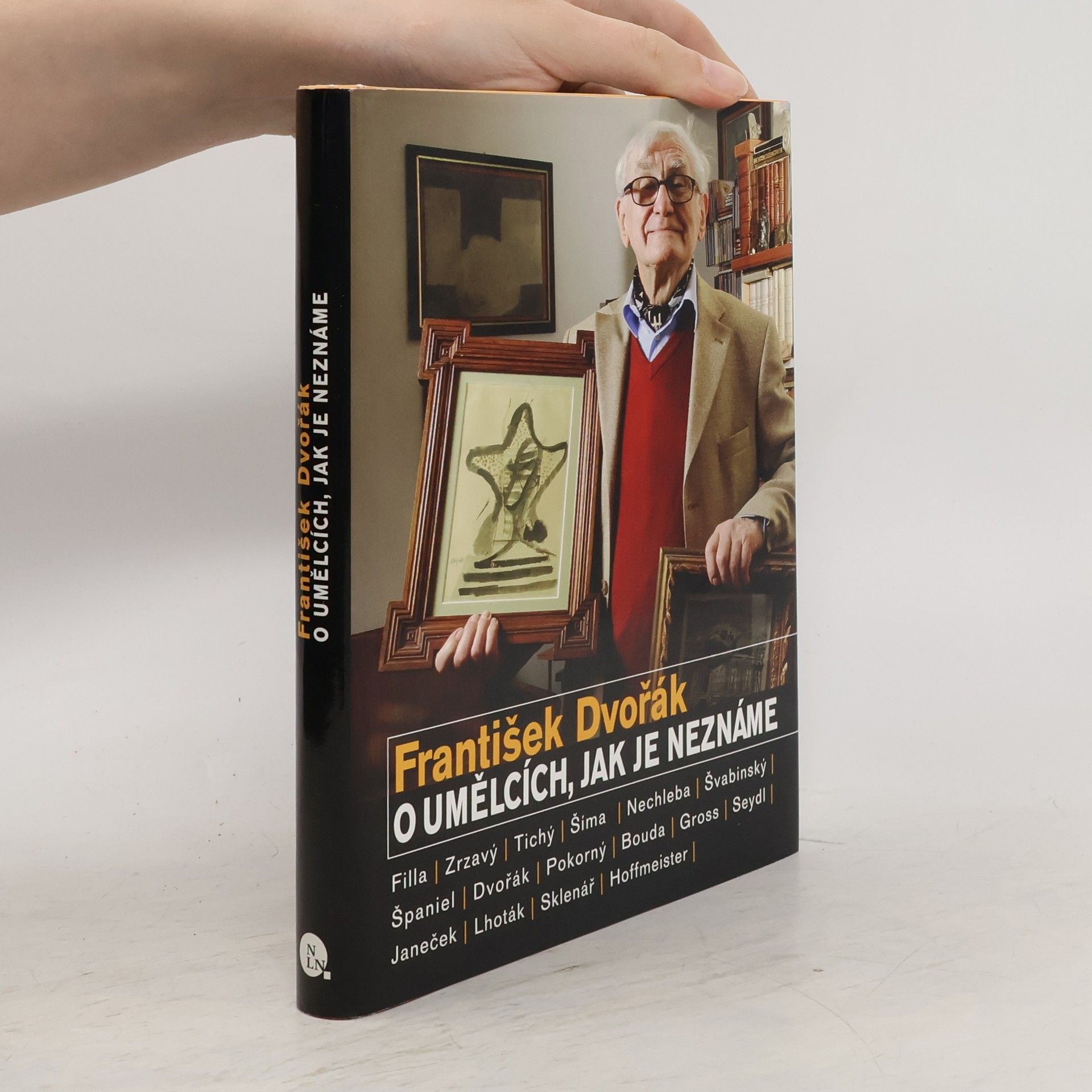 František Dvořák O umělcích, jak je neznáme