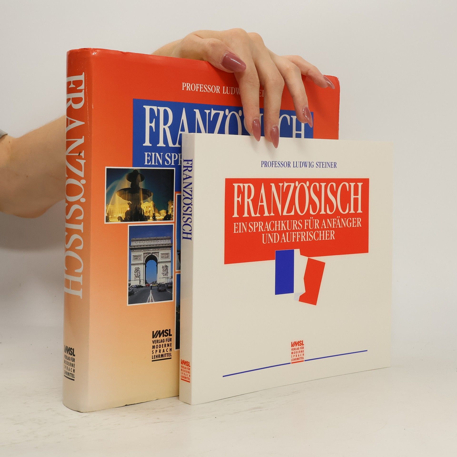 Ludwig Steiner Französisch. Ein Sprachkurs für Anfänger und Auffrischer