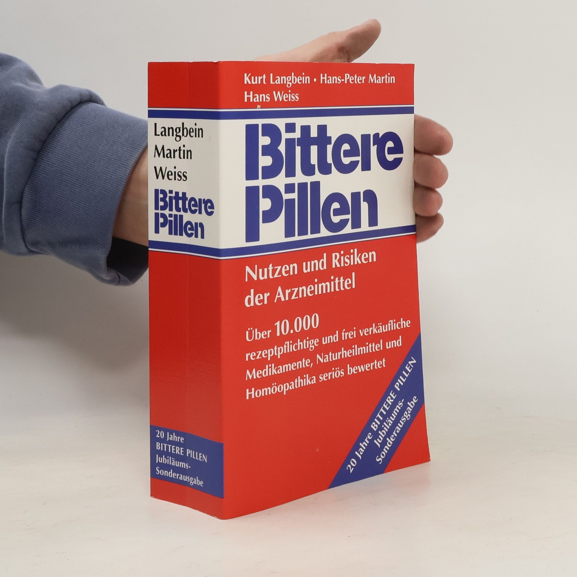 Kurt Langbein Bittere Pillen. Nutzen und Risiken der Arzneimittle