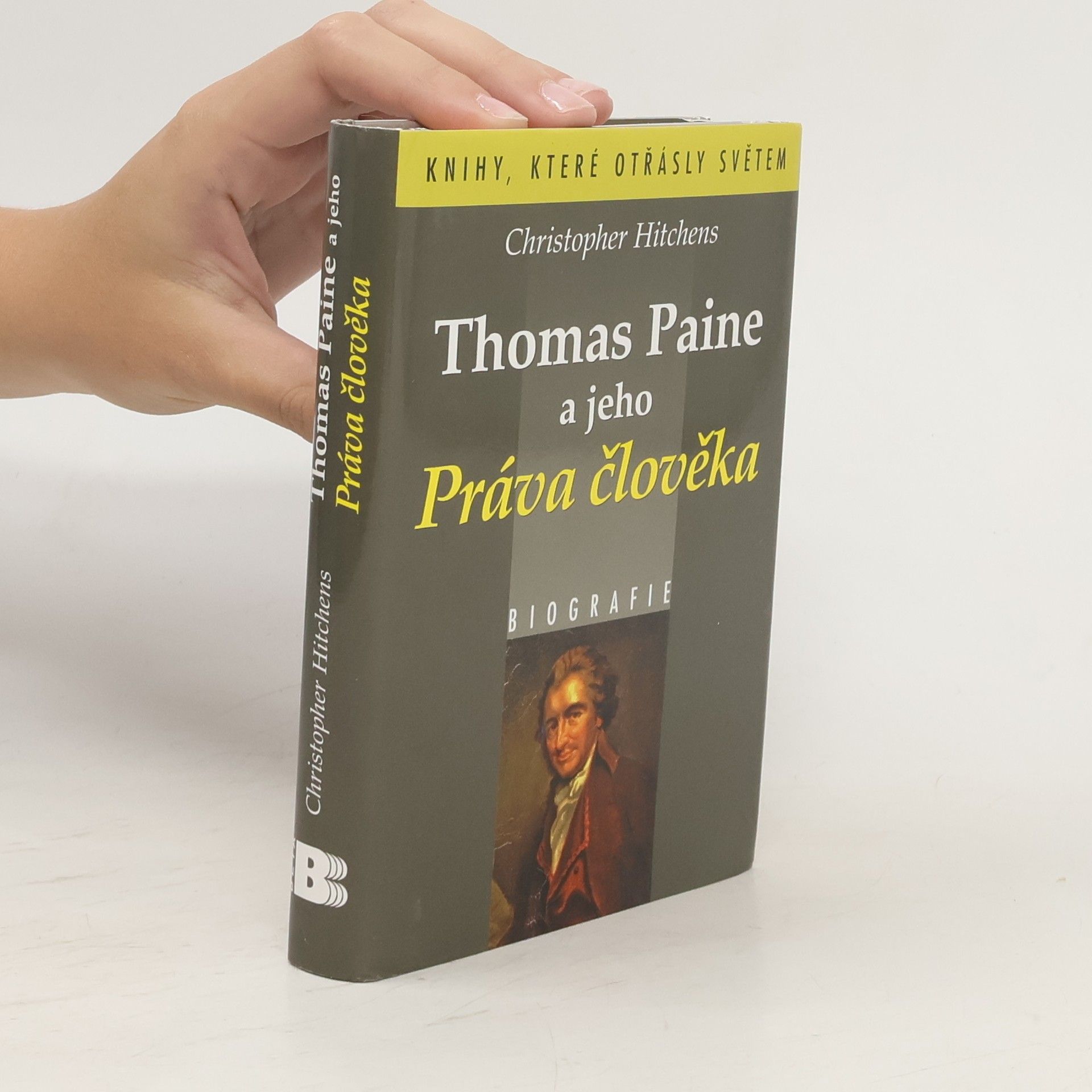 Christopher Hitchens Thomas Paine a jeho Práva člověka