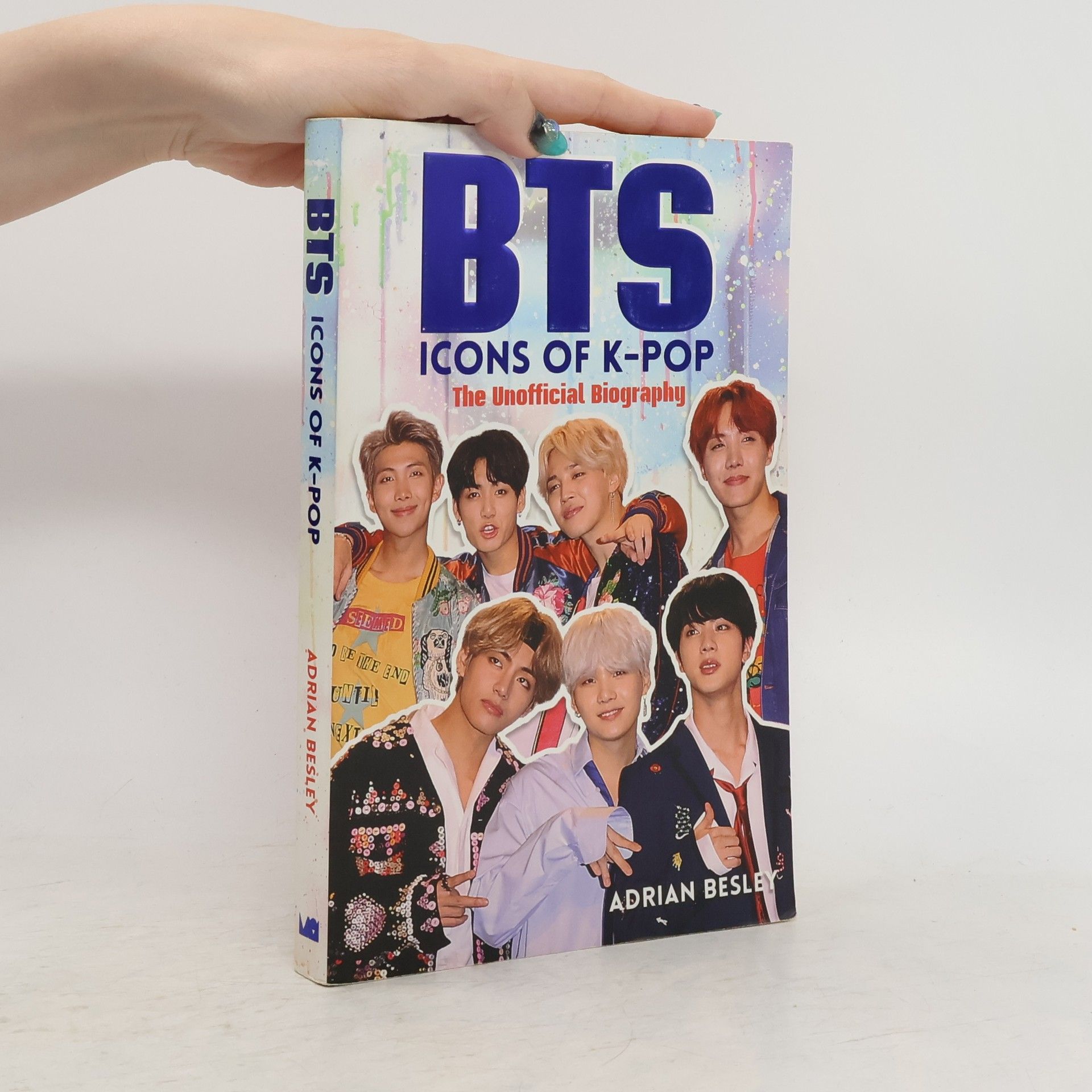 Adrian Besley BTS: Icons of K-Pop - The Unofficial Biography